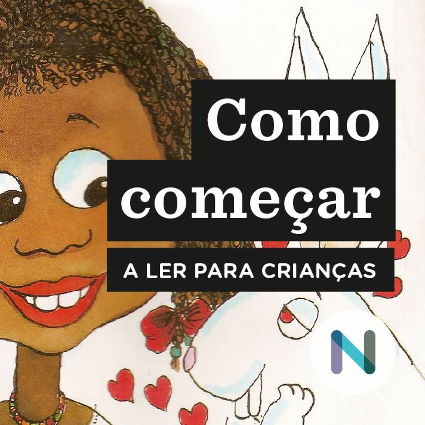 Como começar a ler para crianças: a obra de Ana Maria Machado episode artwork