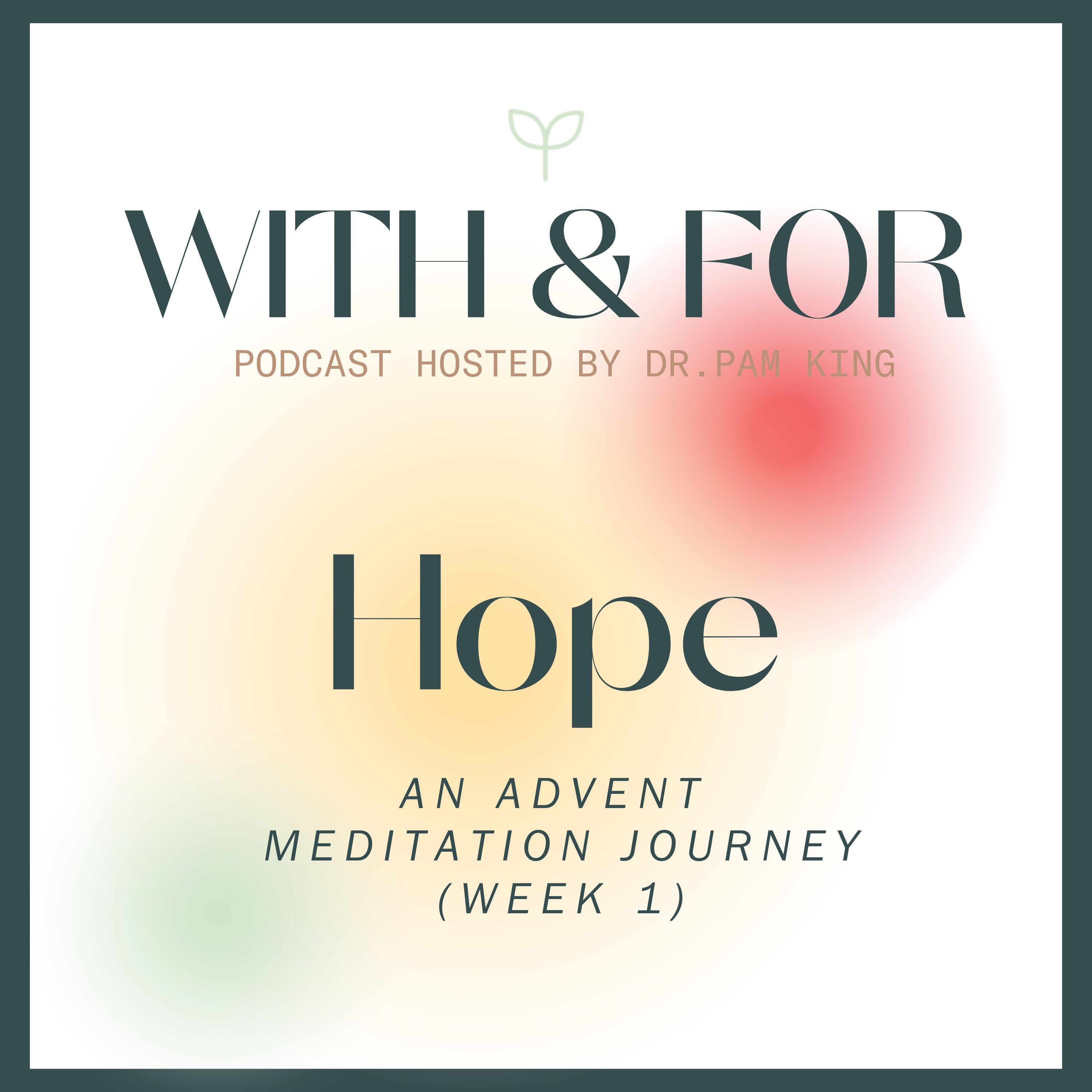 Take Hold of Hope — Advent Meditation (Week 1)