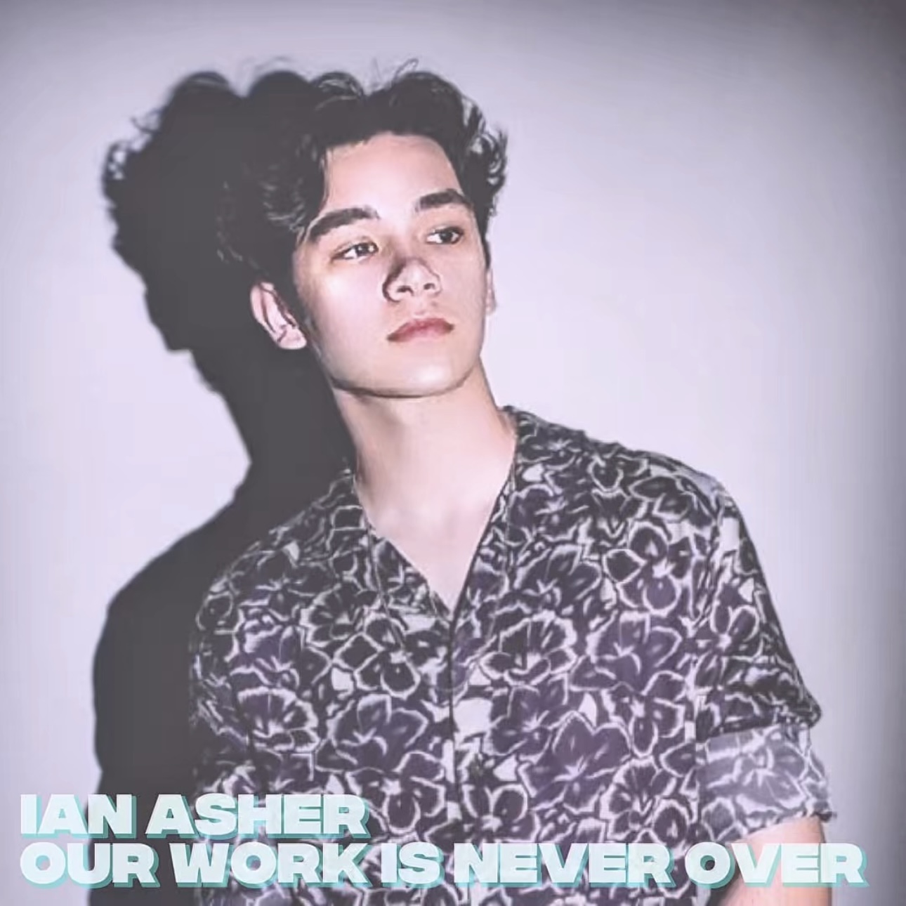 Ian Asher - Our Work Is Never Over (Sped Up) episode artwork