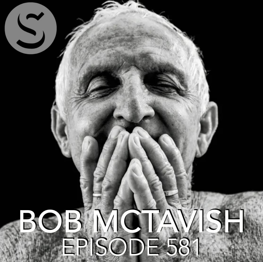 581 - Bob McTavish: Part One 581 - Bob McTavish: Part One