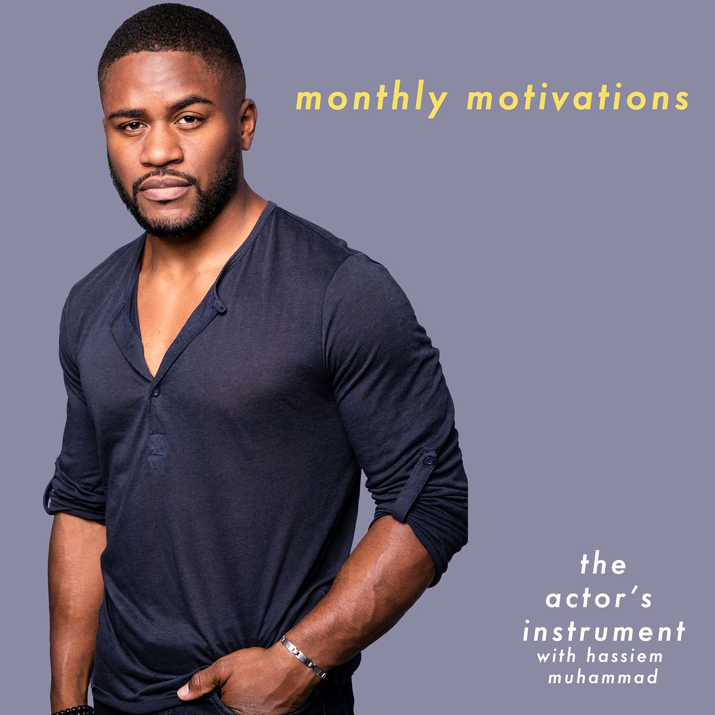 The Actor\'s Instrument: Tools for the Long Game with Hassiem Muhammad