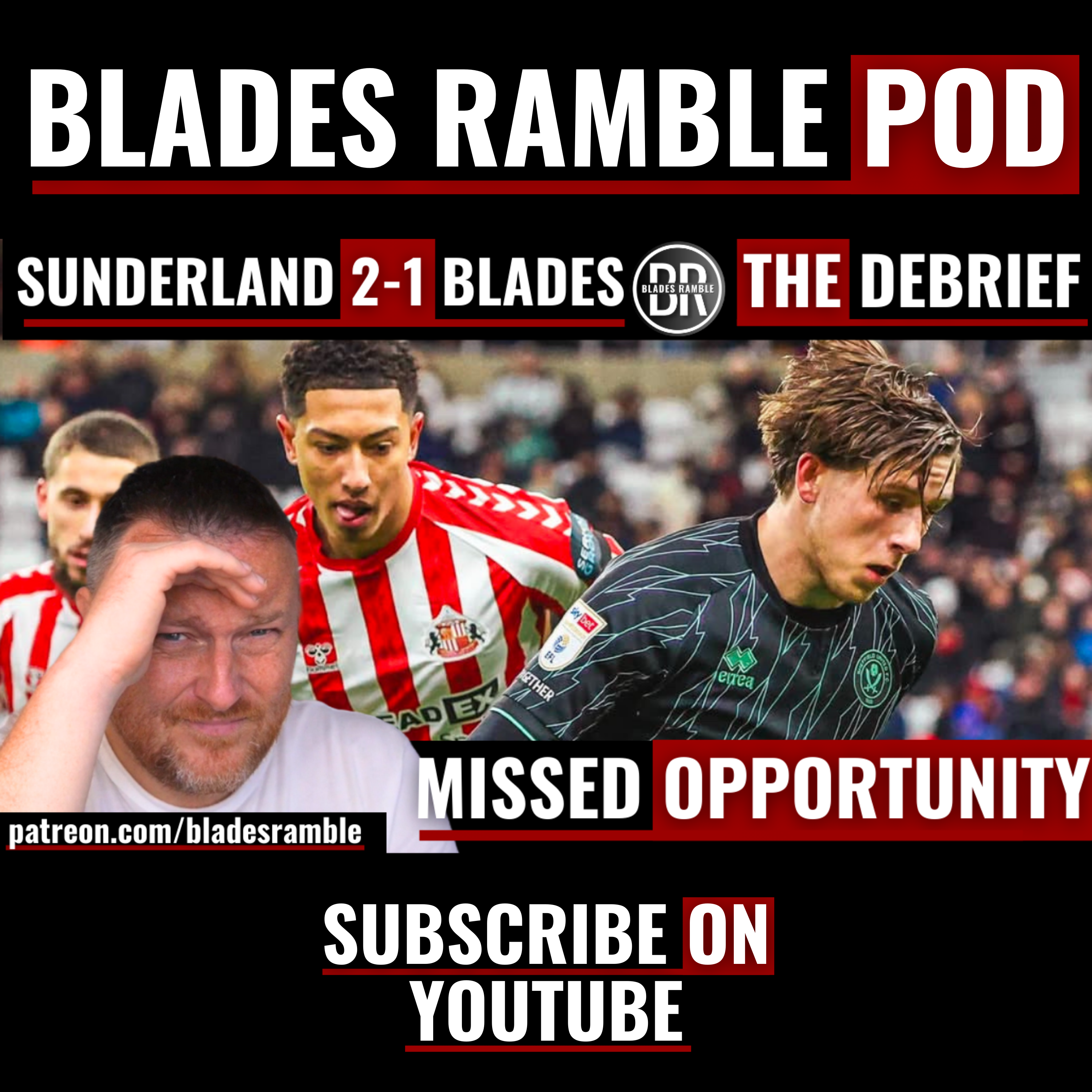 MISSED OPPORTUNITY!! | SUNDERLAND 2-1 SHEFFIELD UNITED | THE DEBRIEF!!