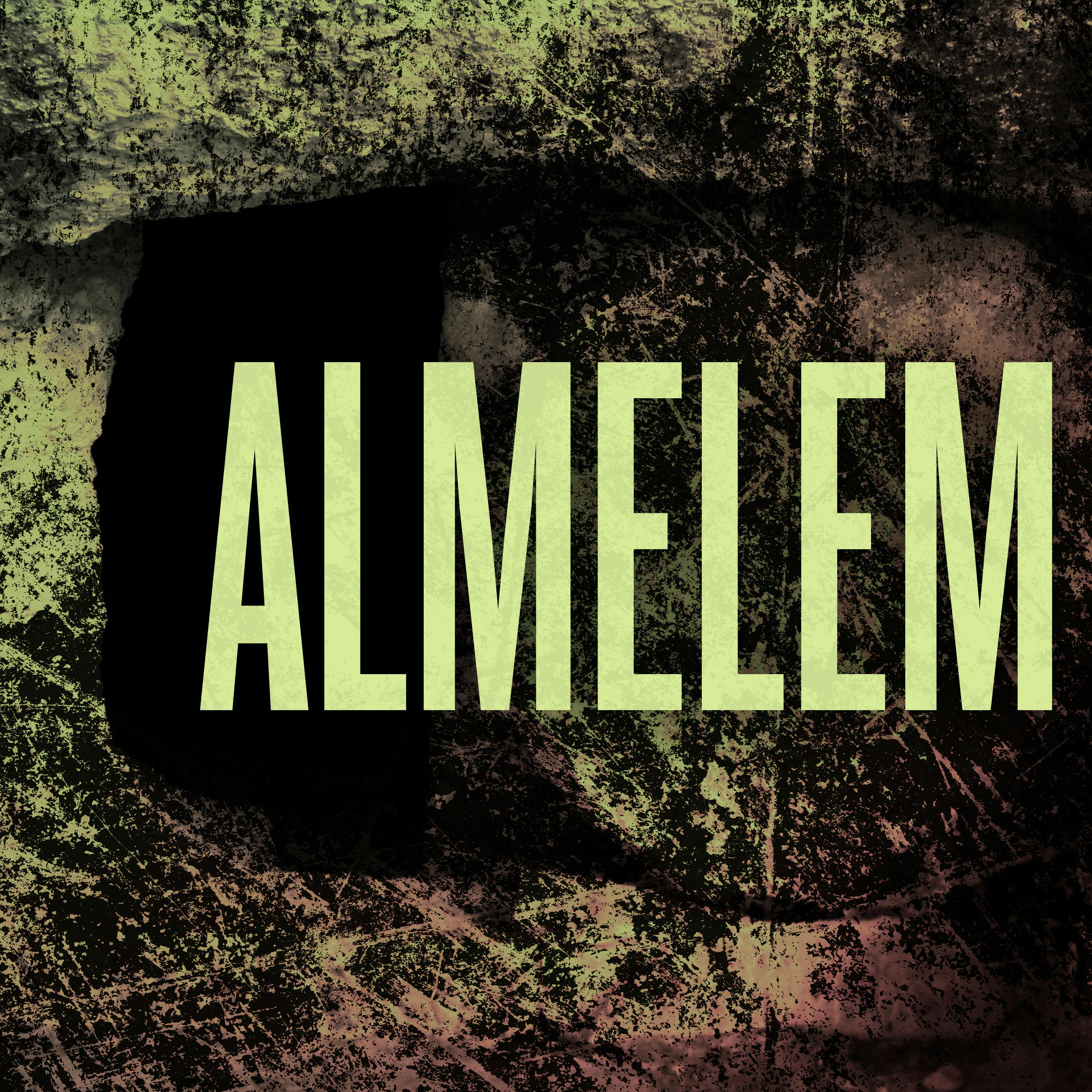 Presenting: ALMELEM Presenting: ALMELEM