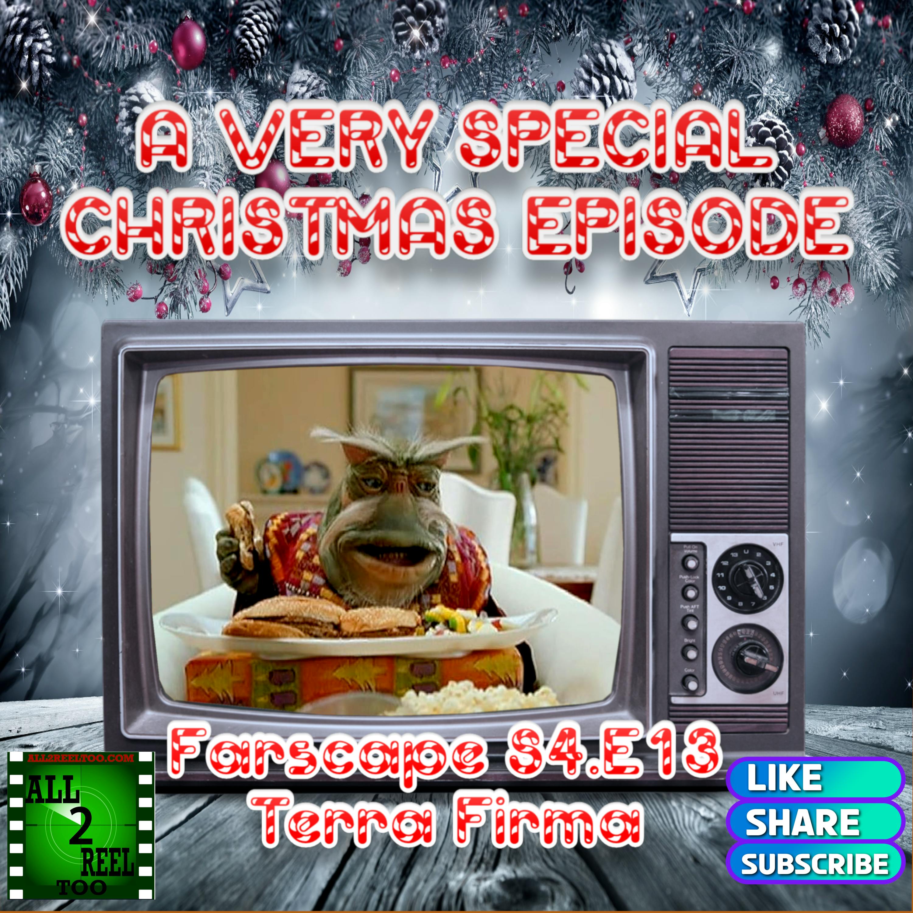 Farscape S4.E13 - Terra Firma - A VERY SPECIAL CHRISTMAS EPISODE