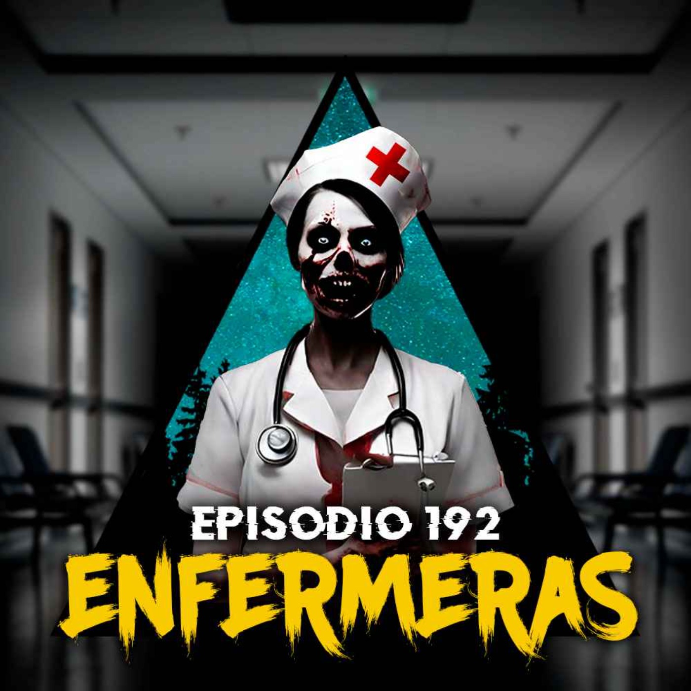 #192: Historias Escalofriantes de Enfermeras