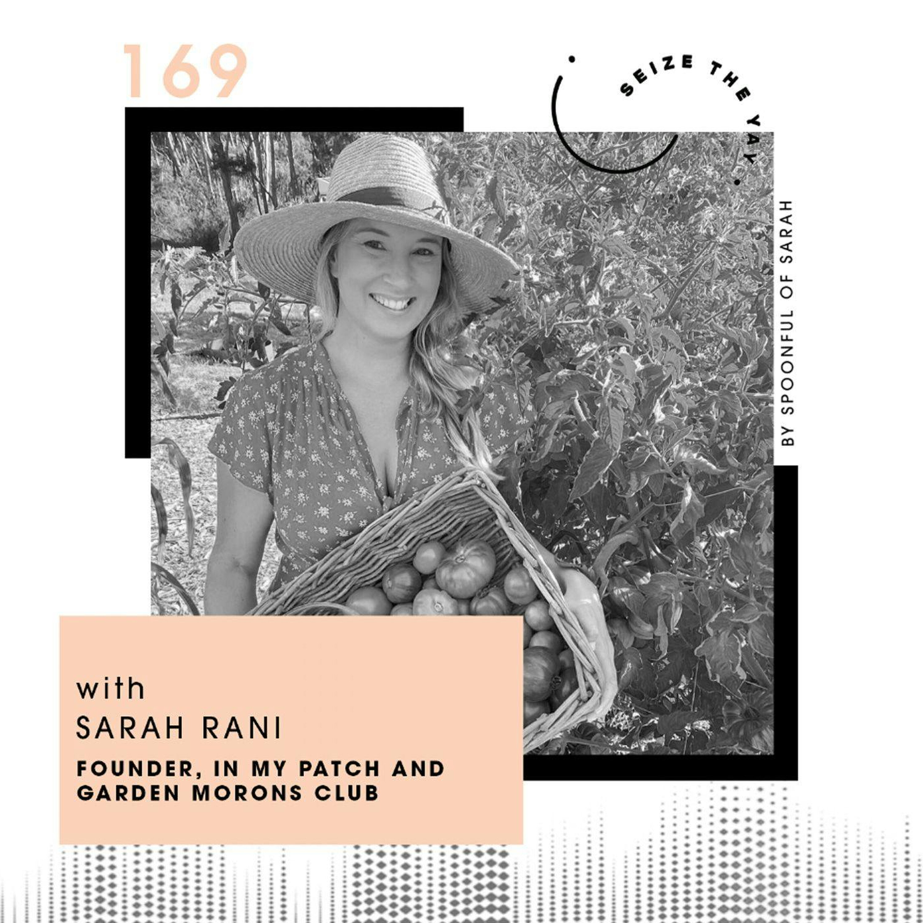 Sarah Rani // Sowing serendipitous seeds to grow a global gardening gang episode artwork