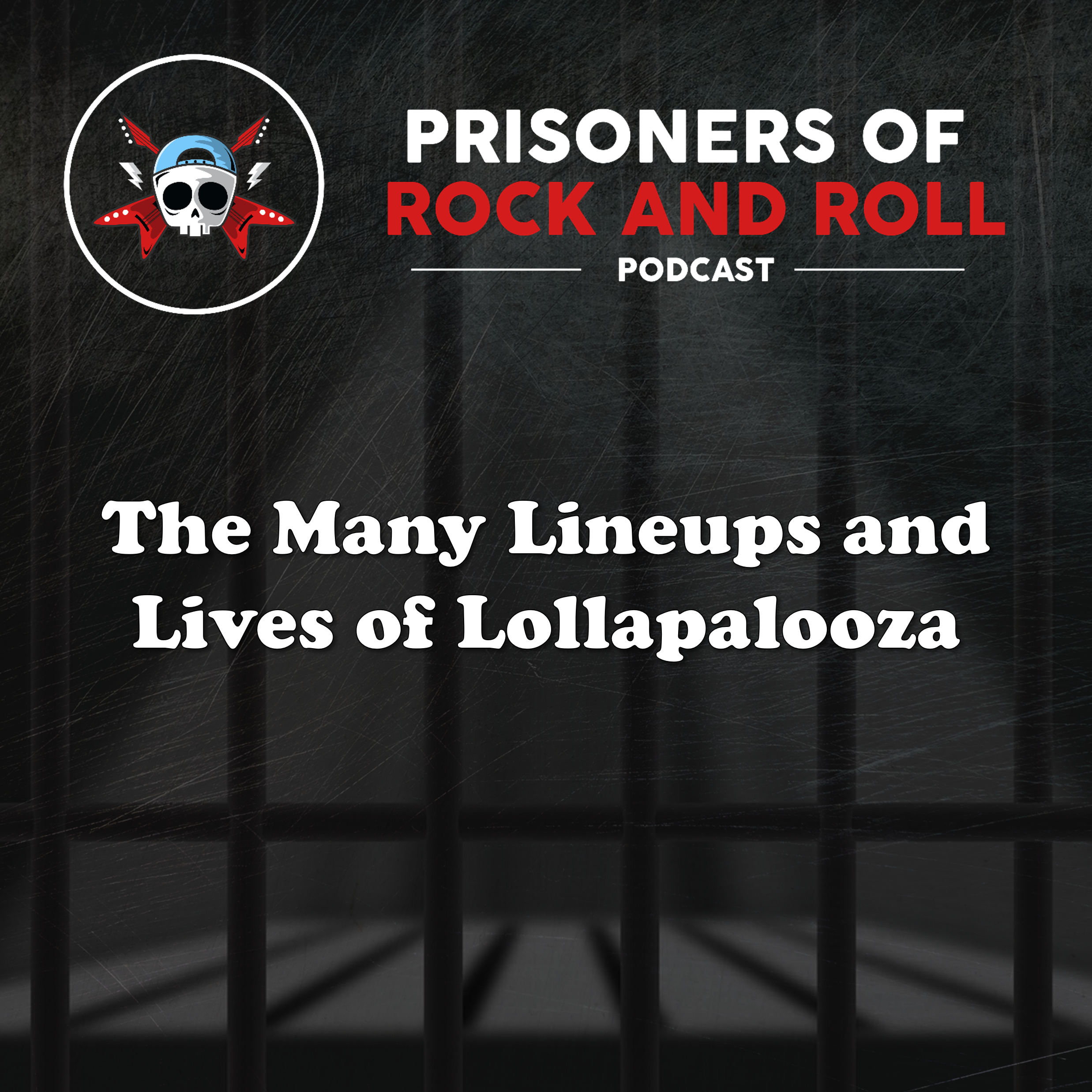 97 -- The Many Lineups and Lives of Lollapalooza episode artwork