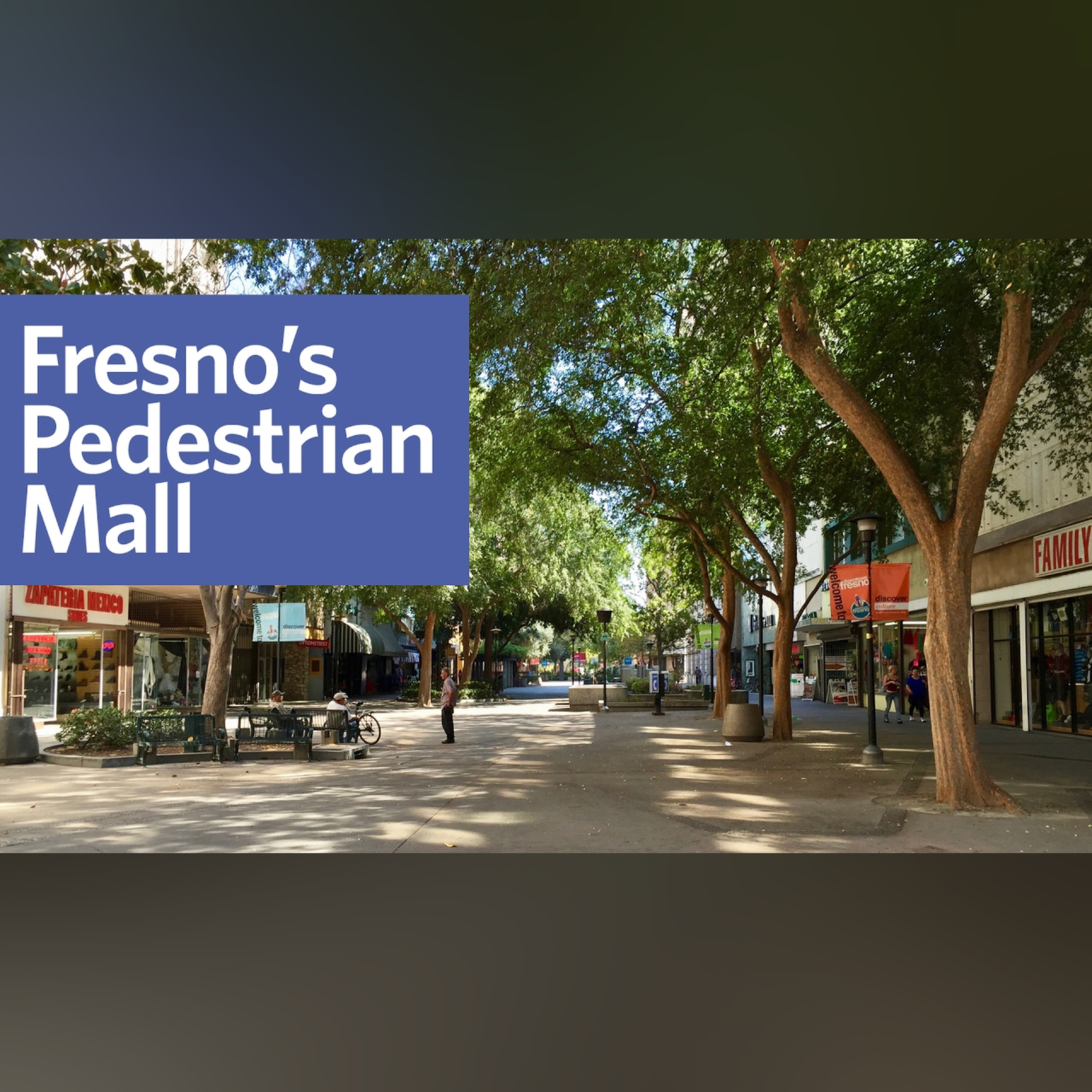 Fresno is removing its pedestrian mall. Will it save downtown? episode artwork