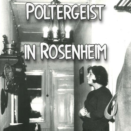 Poltergeist in Rosenheim Poltergeist in Rosenheim