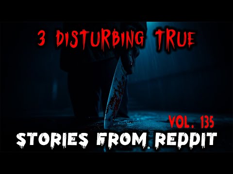 Vol. 135: Disturbing True Reddit Stories episode artwork