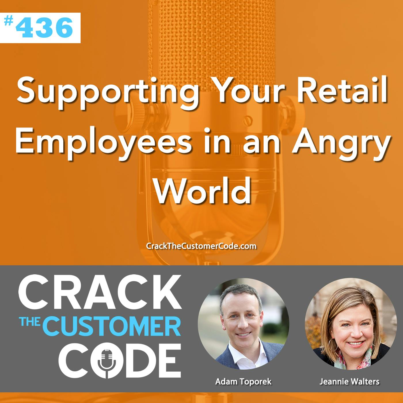 436: Supporting Your Retail Employees in an Angry World