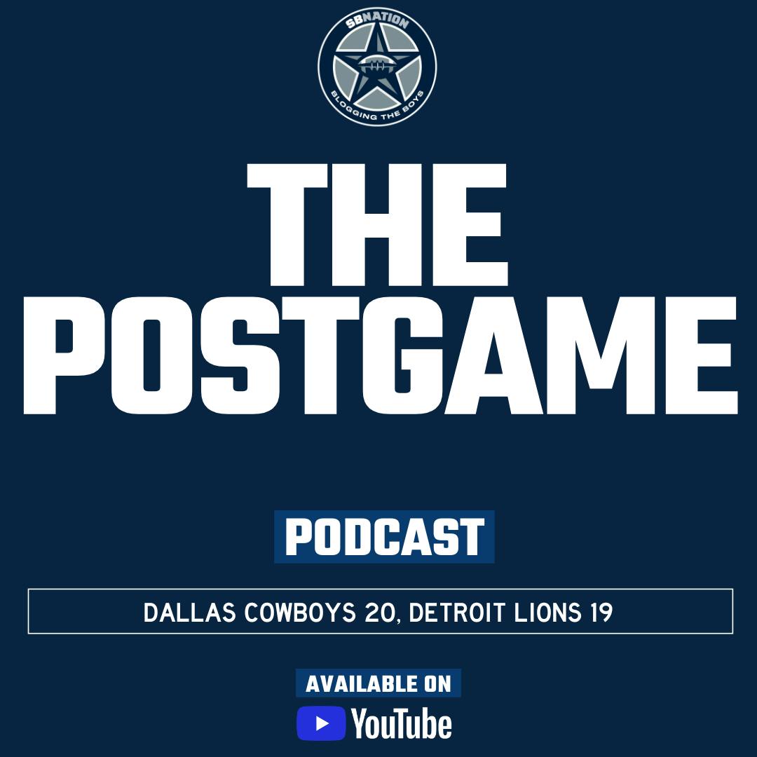 The Postgame: Dallas Cowboys 20, Detroit Lions 19