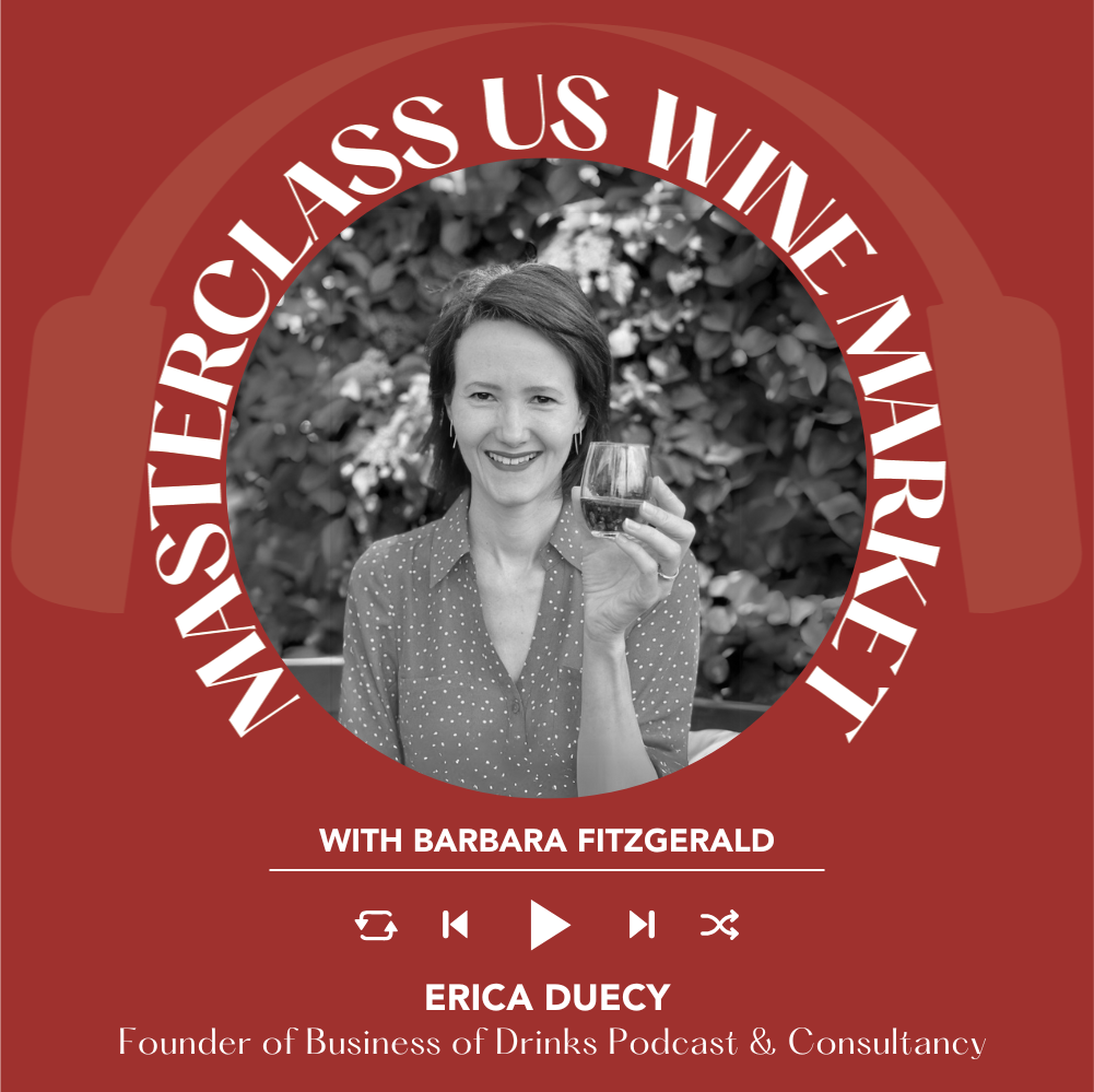 Barbara Fitzgerald interviews Erica Duecy of Business of Drinks | Masterclass US Wine Market