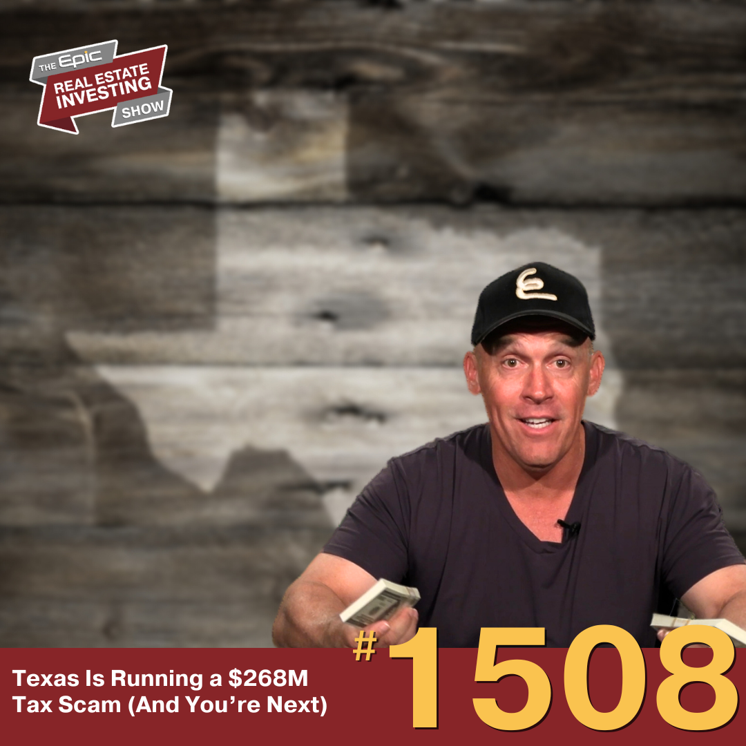 Texas Is Running a $268M Tax Scam (And You’re Next) | 1508