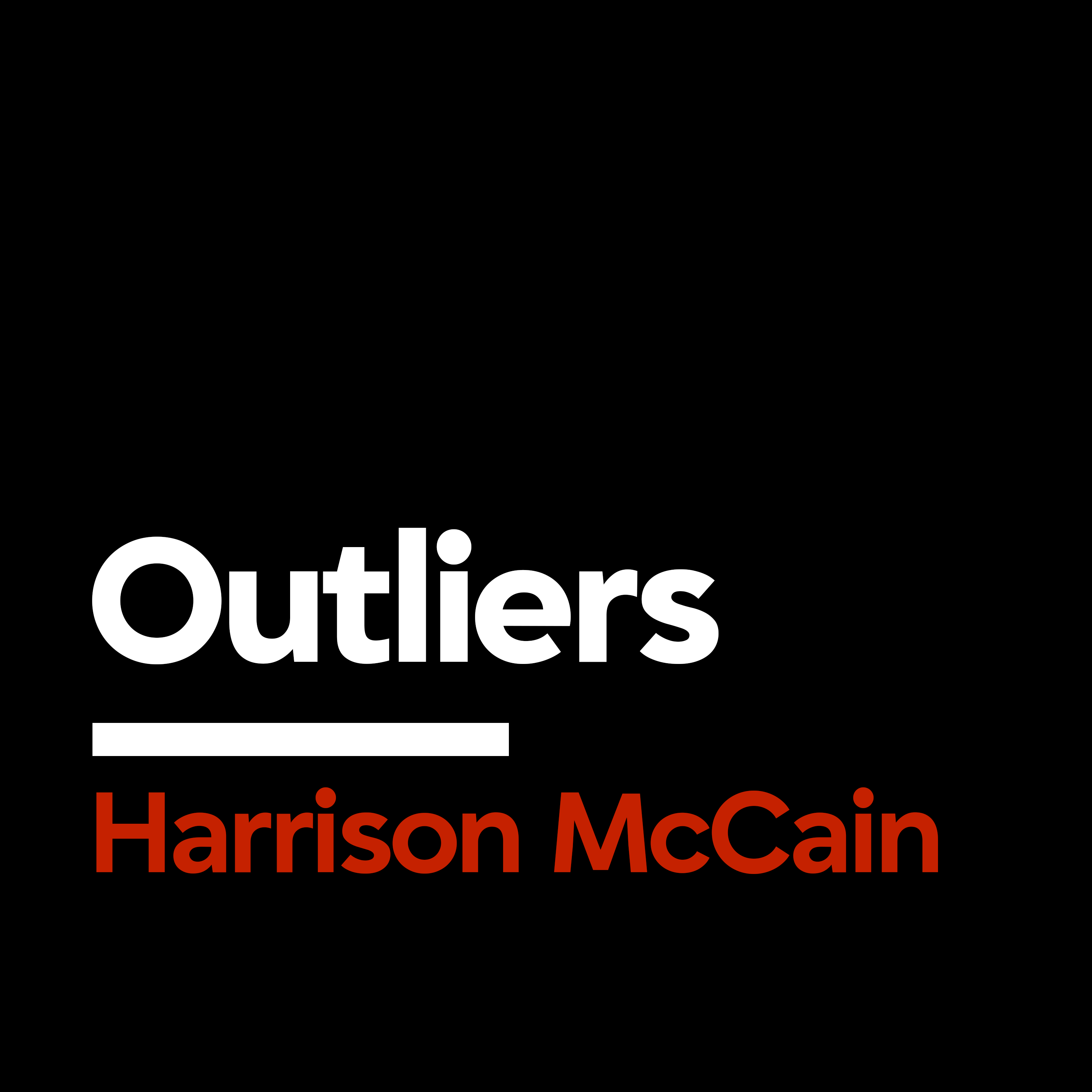 [Outliers] Harrison McCain: Single-Minded Purpose artwork