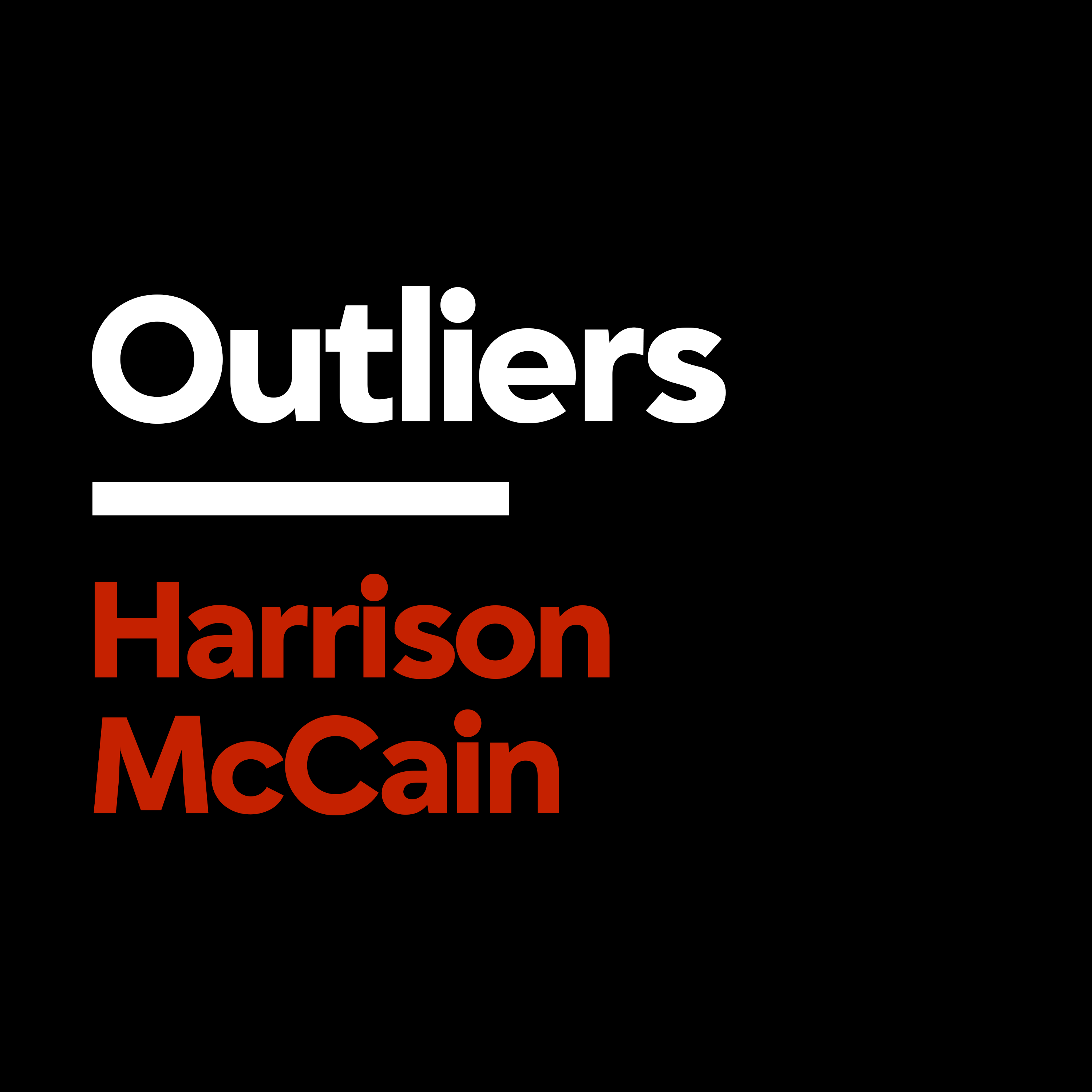 [Outliers] Harrison McCain: How to Create Demand for Something Nobody Wants