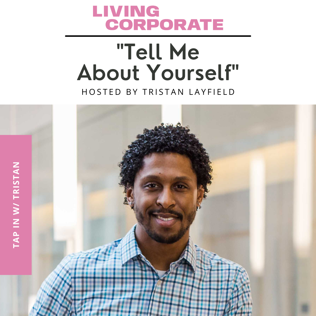 TAP In with Tristan : "Tell Me About Yourself" episode artwork