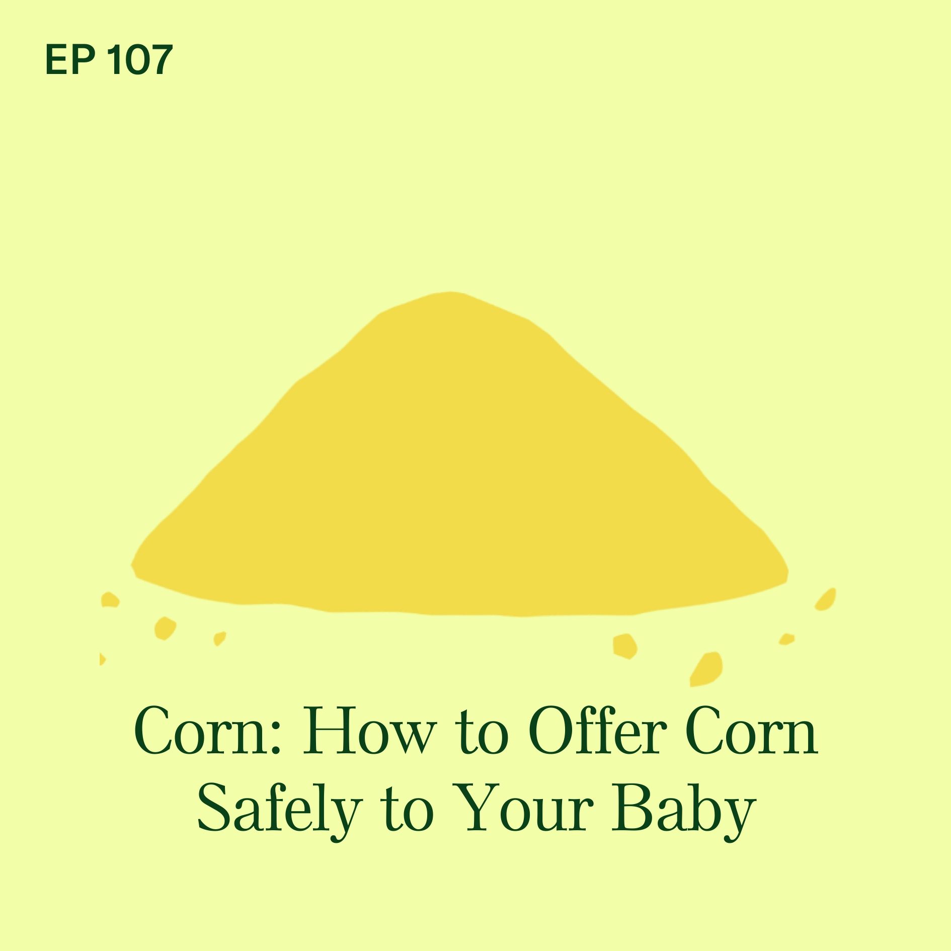 Baby-Led Weaning with Katie Ferraro