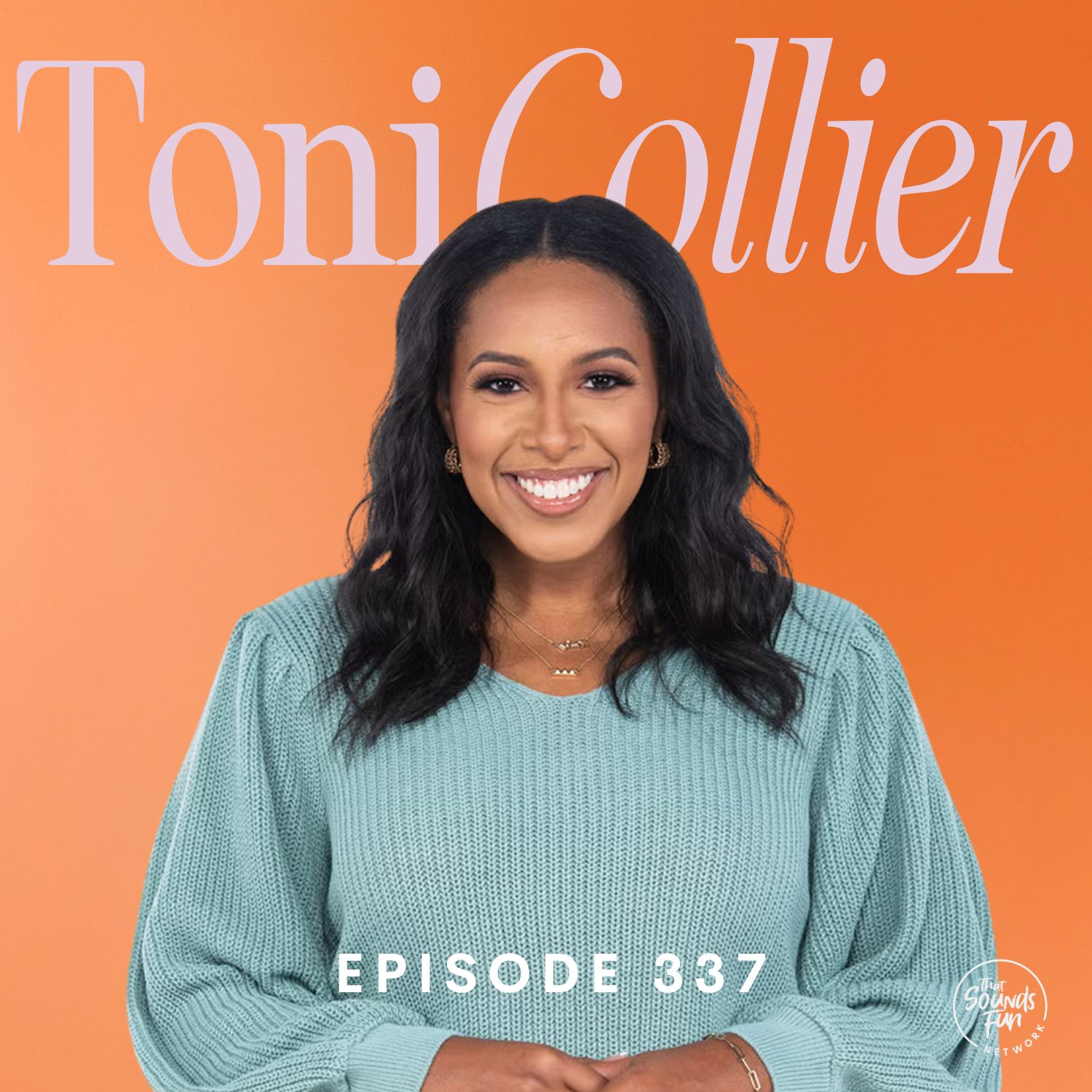How to Let People In (Even When It’s Hard) — A Conversation with Toni Collier | Episode 337