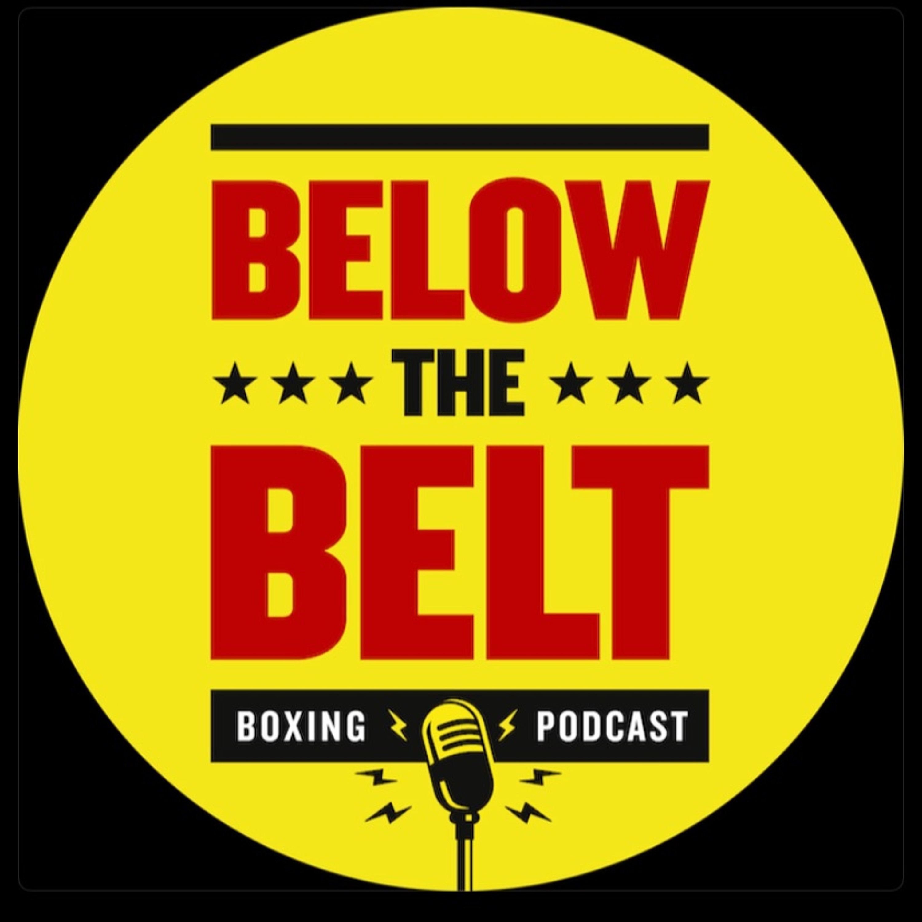 Below The Belt - Boxing Podcast