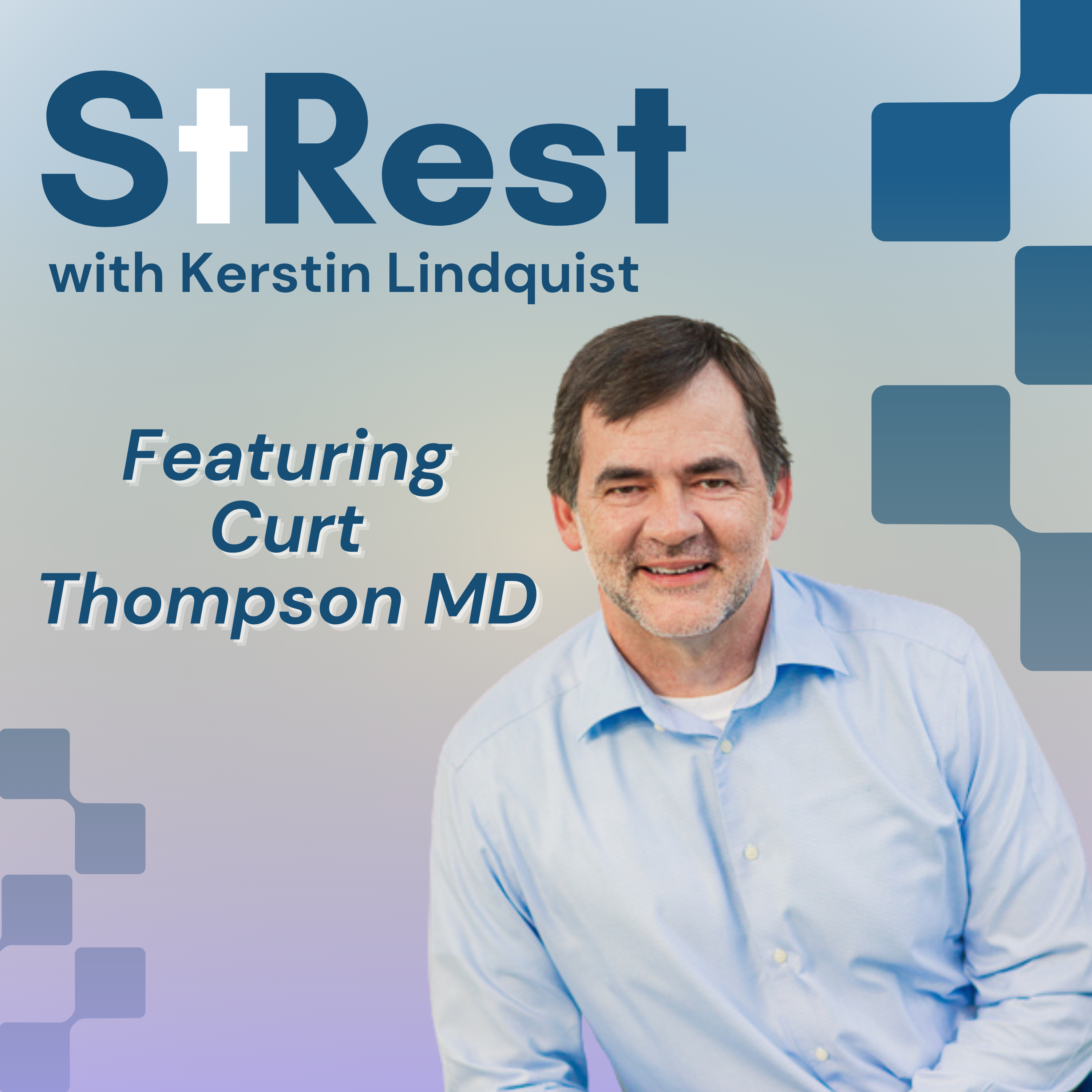 Dr. Curt Thompson Explains The Shame Story In Your Head