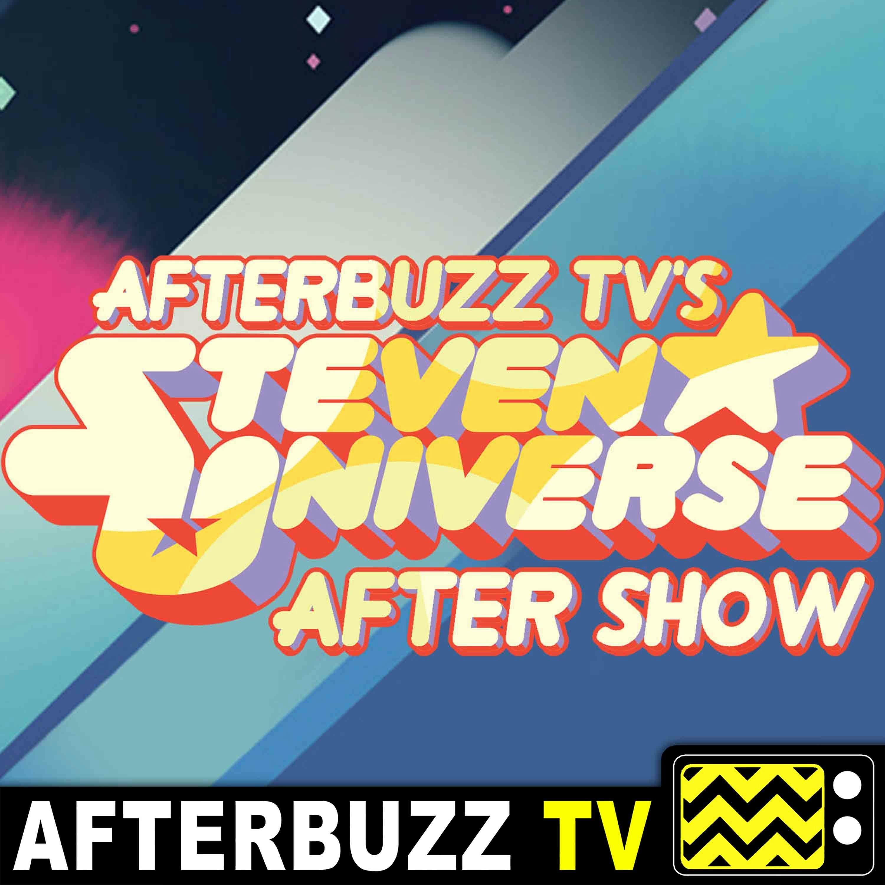 Steven Universe S:4 | Episodes 119-121 | AfterBuzz TV AfterShow