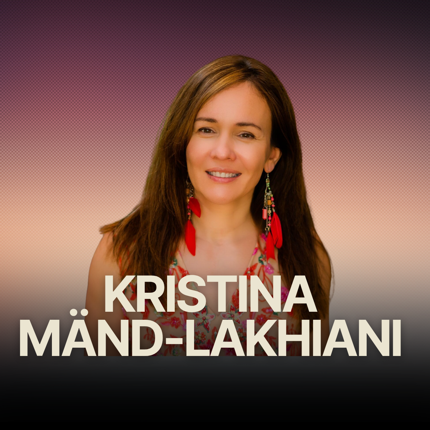 How To Be Your Authentic Self & Still Be Kind To Others w/ Mindvalley CoFounder Kristina Mänd-Lakhiani episode artwork