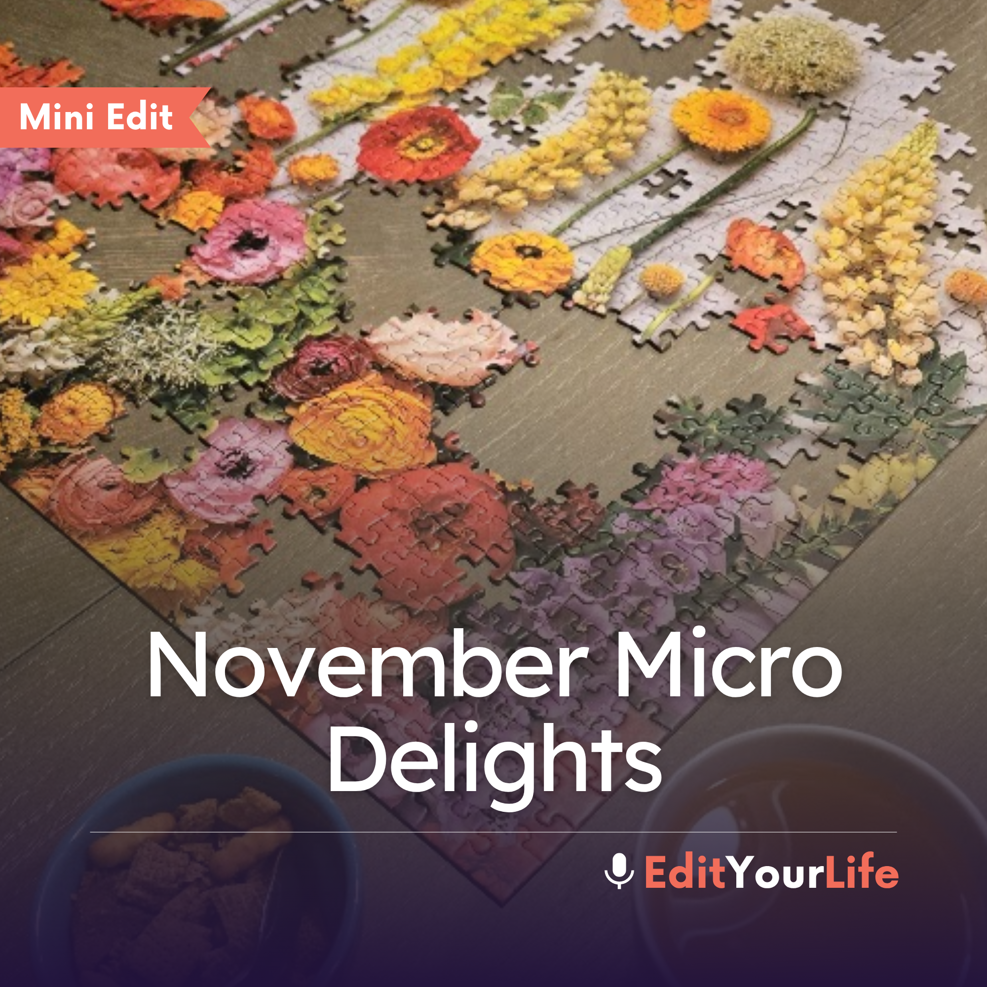 Mini Edit: November Micro Delights