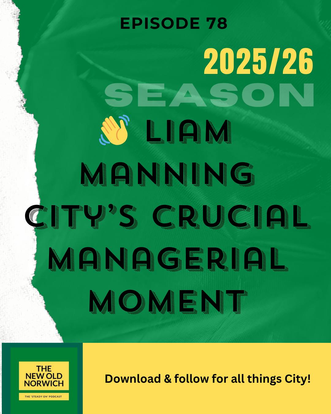 #78 Manning City's Crucial Managerial Moment #78 Manning City's Crucial Managerial Moment