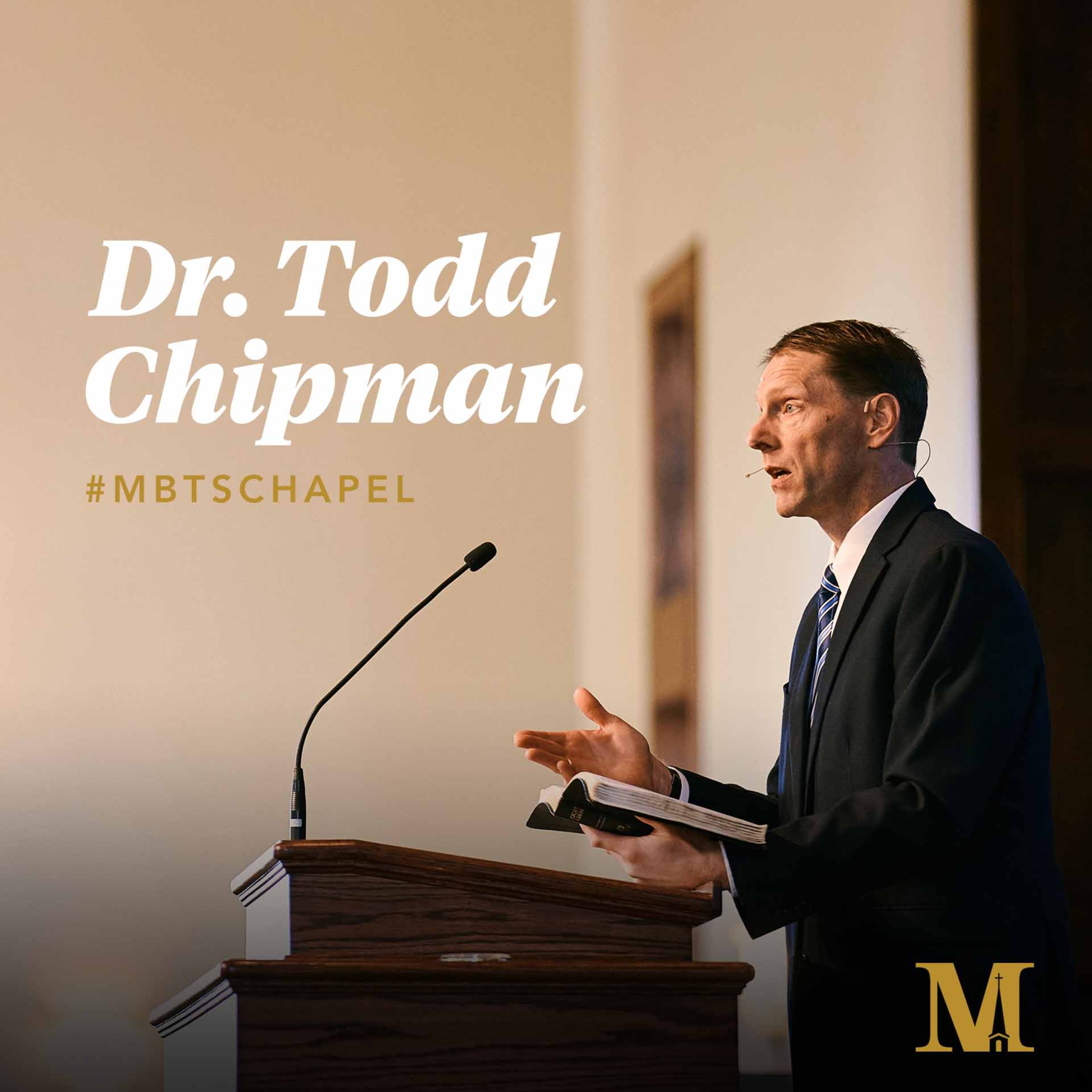 Chapel with Todd Chipman - February 8, 2022