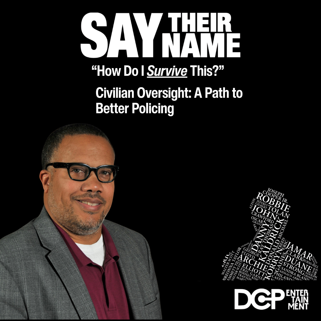Civilian Oversight: A Path to Better Policing
