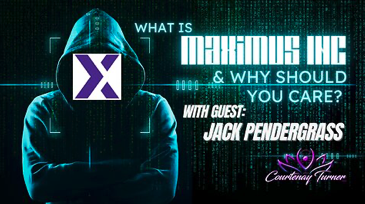 What is Maximus Inc & Why Should You Care? w/Jack Pendergrass | The Courtenay Turner Podcast