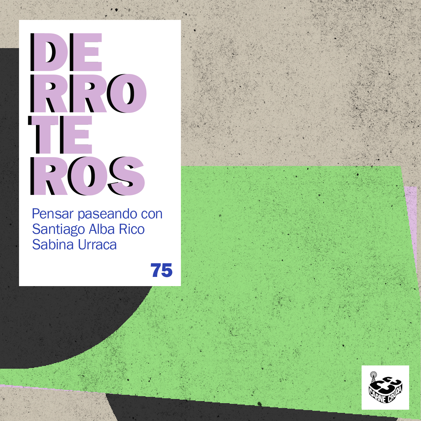 Uvas, con Santiago Alba Rico (DERROTEROS #75) episode artwork