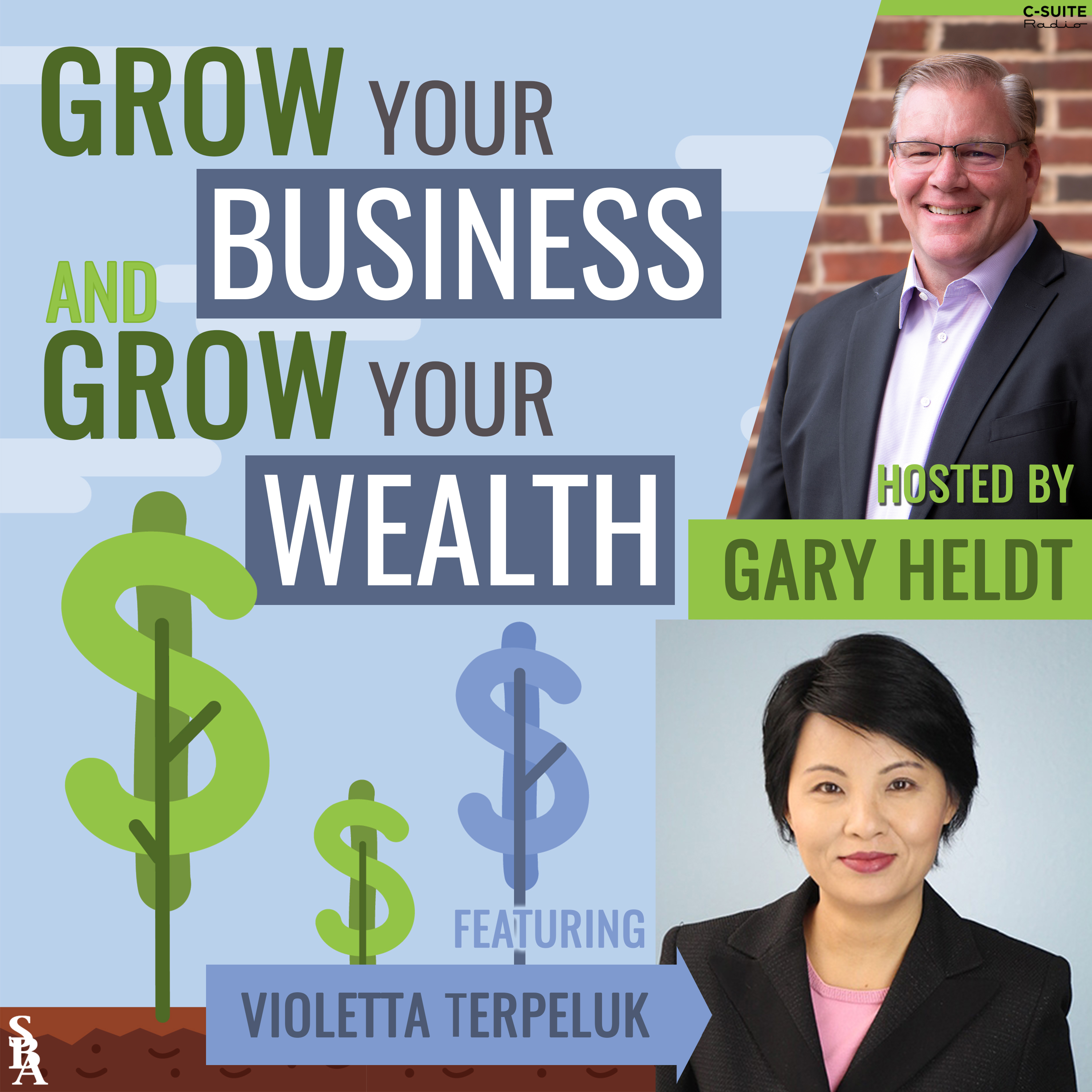 Grow Your Business and Grow Your Wealth