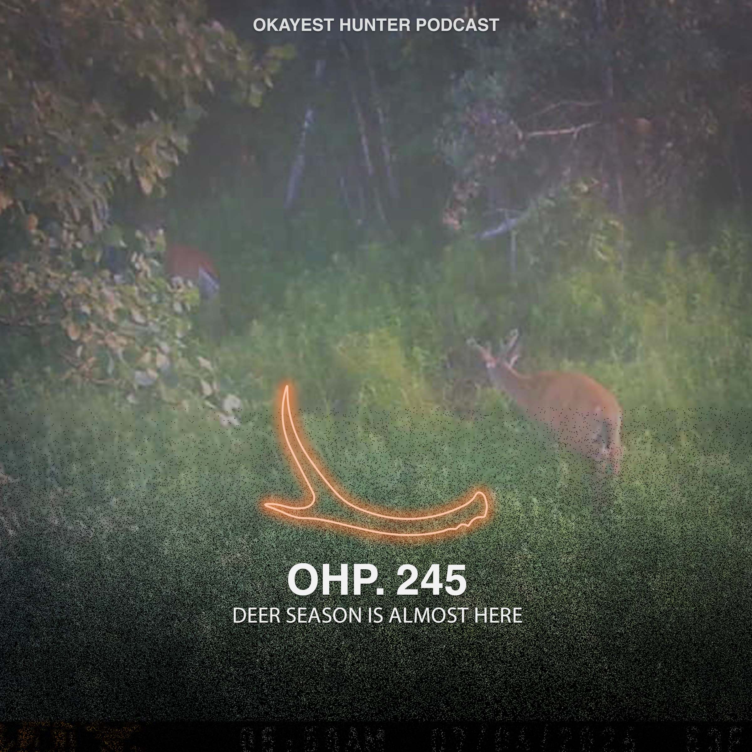 Deer Season is Almost Here episode artwork