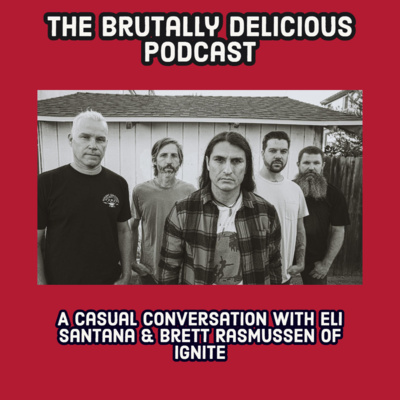 A Casual Conversation with Eli Santana & Brett Rasmussen of ignite Season 04 Ep. #23 episode artwork
