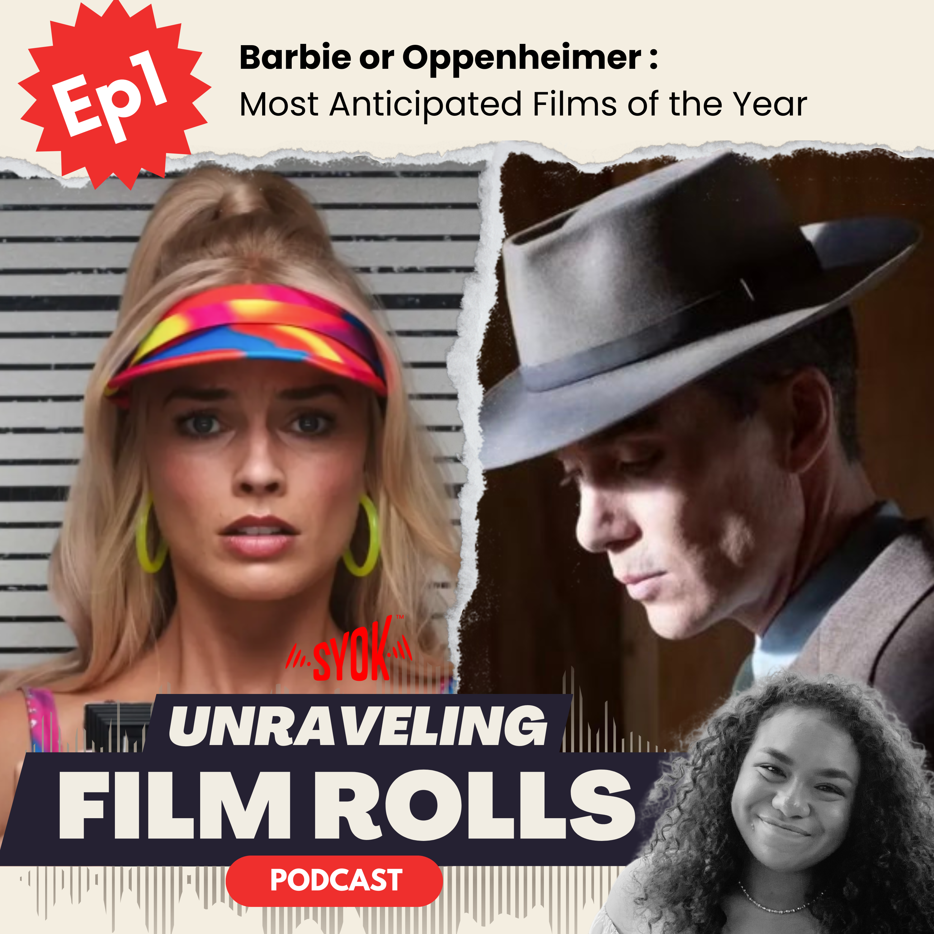 Barbie or Oppenheimer: Most Anticipated Films of the Year  | Unraveling Film Rolls EP1 episode artwork