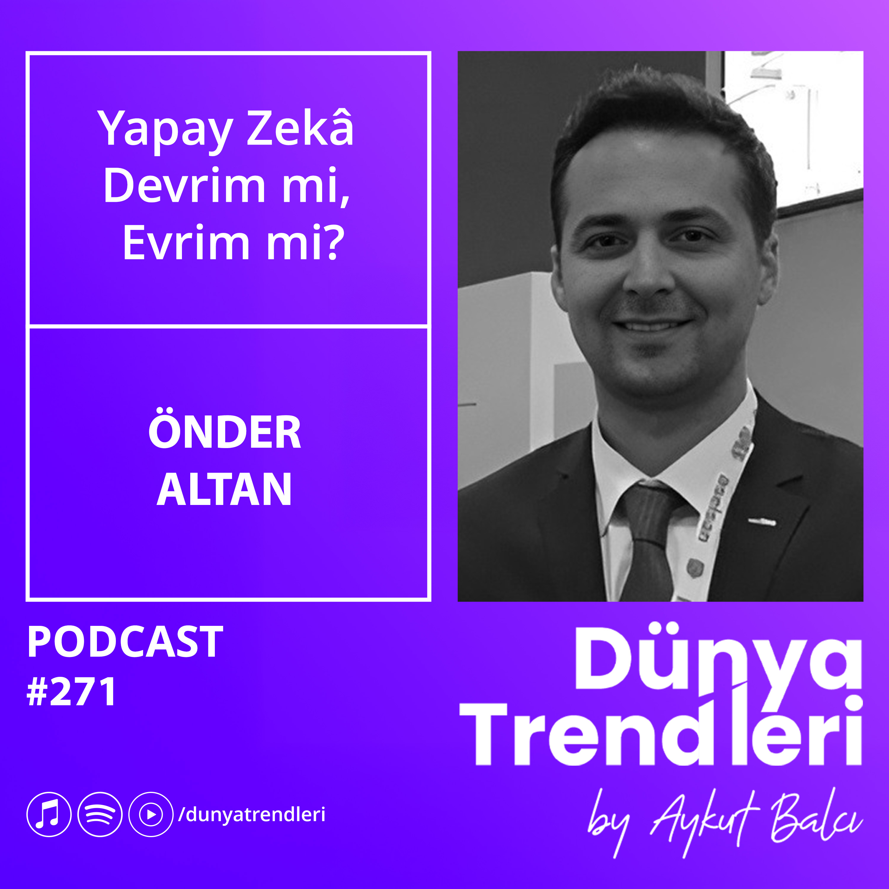 Yapay Zekâ Devrim mi, Evrim mi? - Konuk: Yapay Zeka Stratejisti Önder Altan