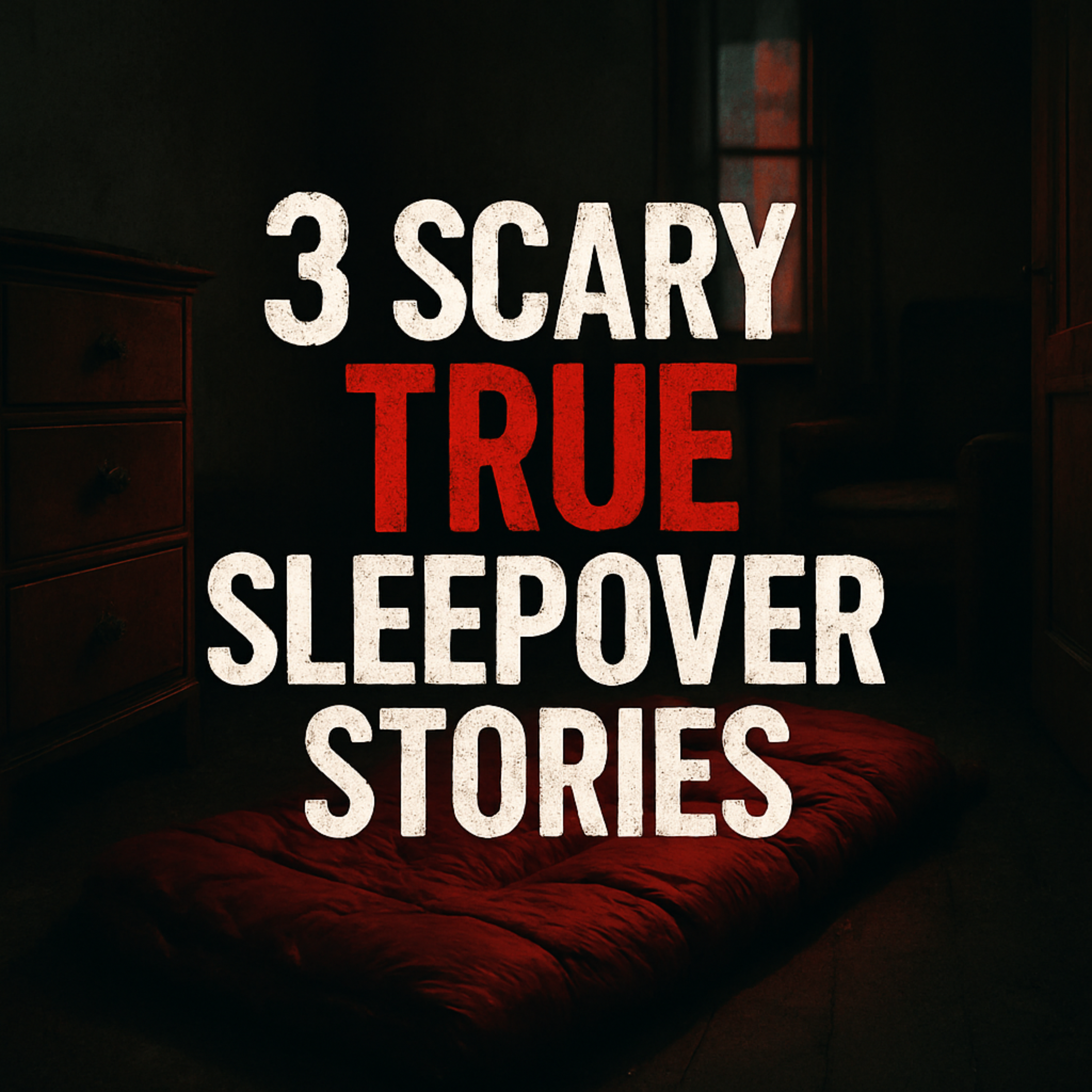 3 Scary TRUE Sleepover Stories That’ll Keep You Awake All Night 😱 episode artwork