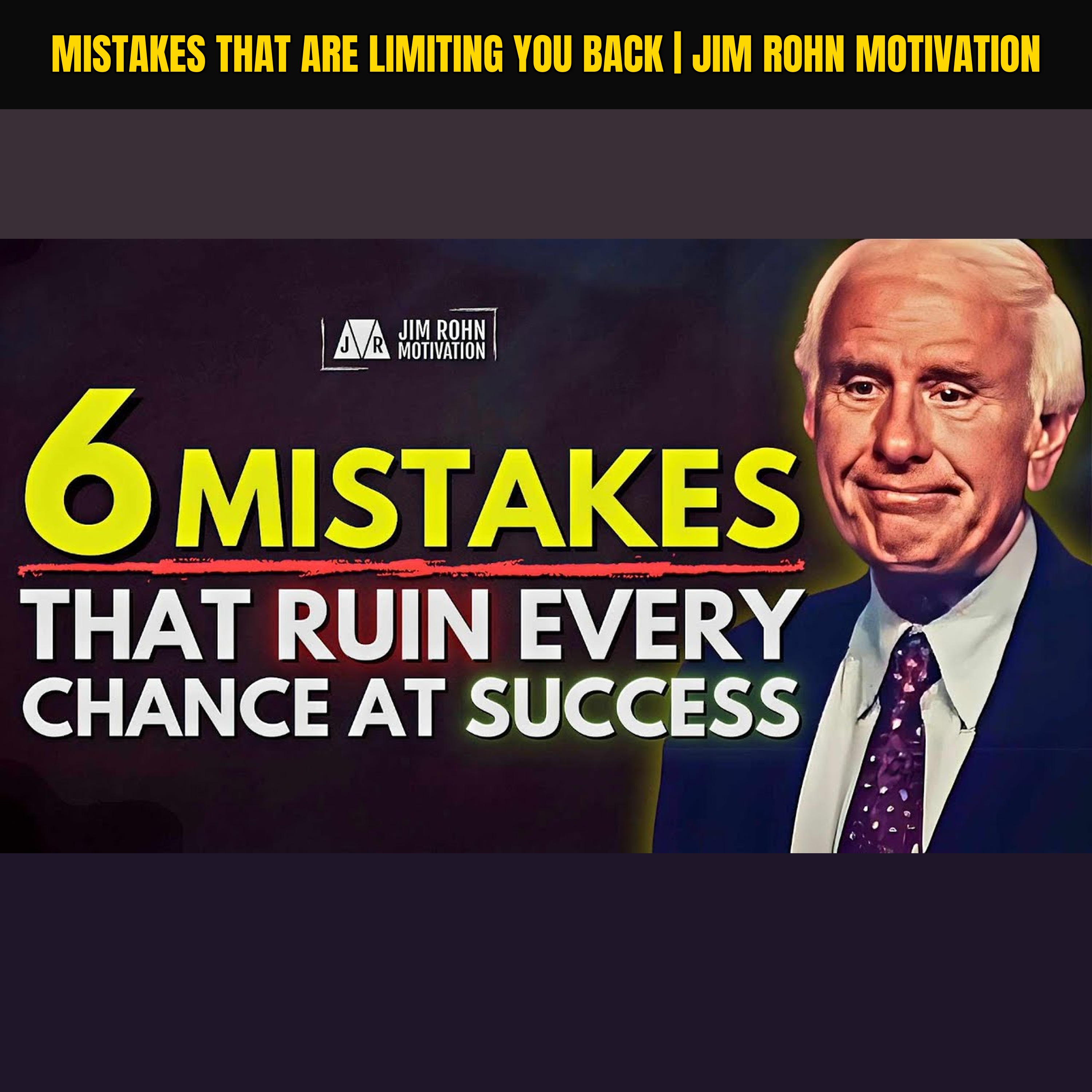 Mistakes That Are Limiting You Back | Jim Rohn Motivation episode artwork