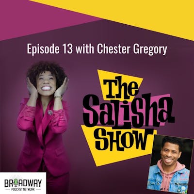 13: Black Art Matters: Speaking Out Against Your Convictions with Chester Gregory