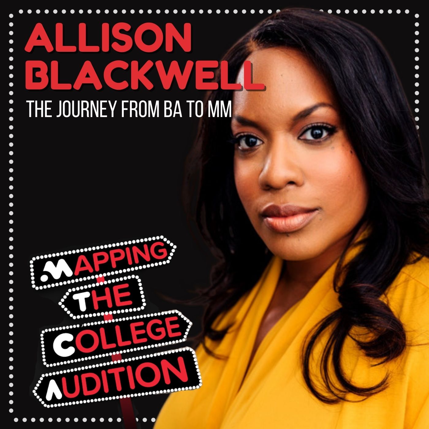 Allison Blackwell (Broadway’s Pretty Woman) on the Journey from a BA to a MM episode artwork