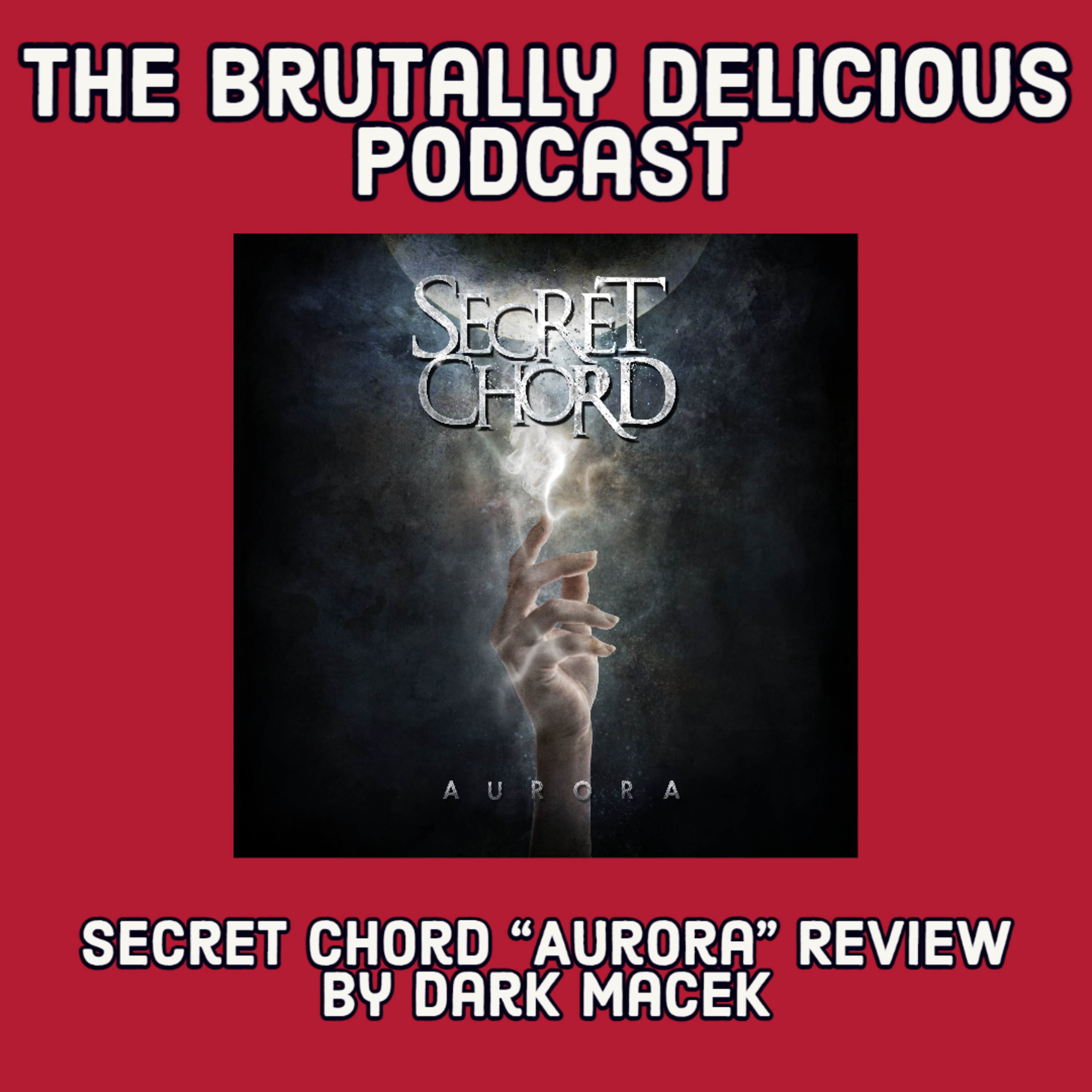 Secret Chord "Aurora" Review by Dark Macek episode artwork