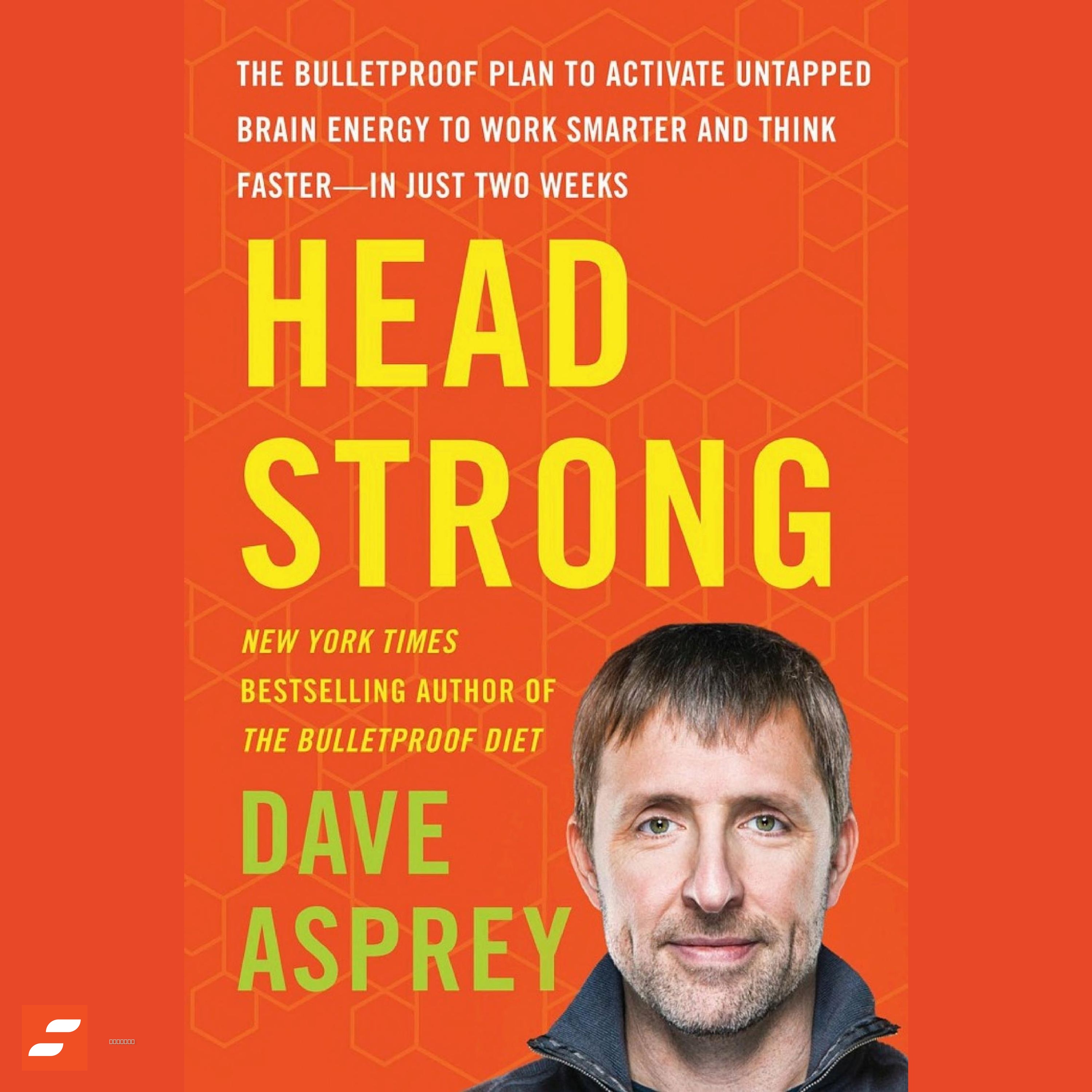 Head Strong Zusammenfassung | Dave Asprey