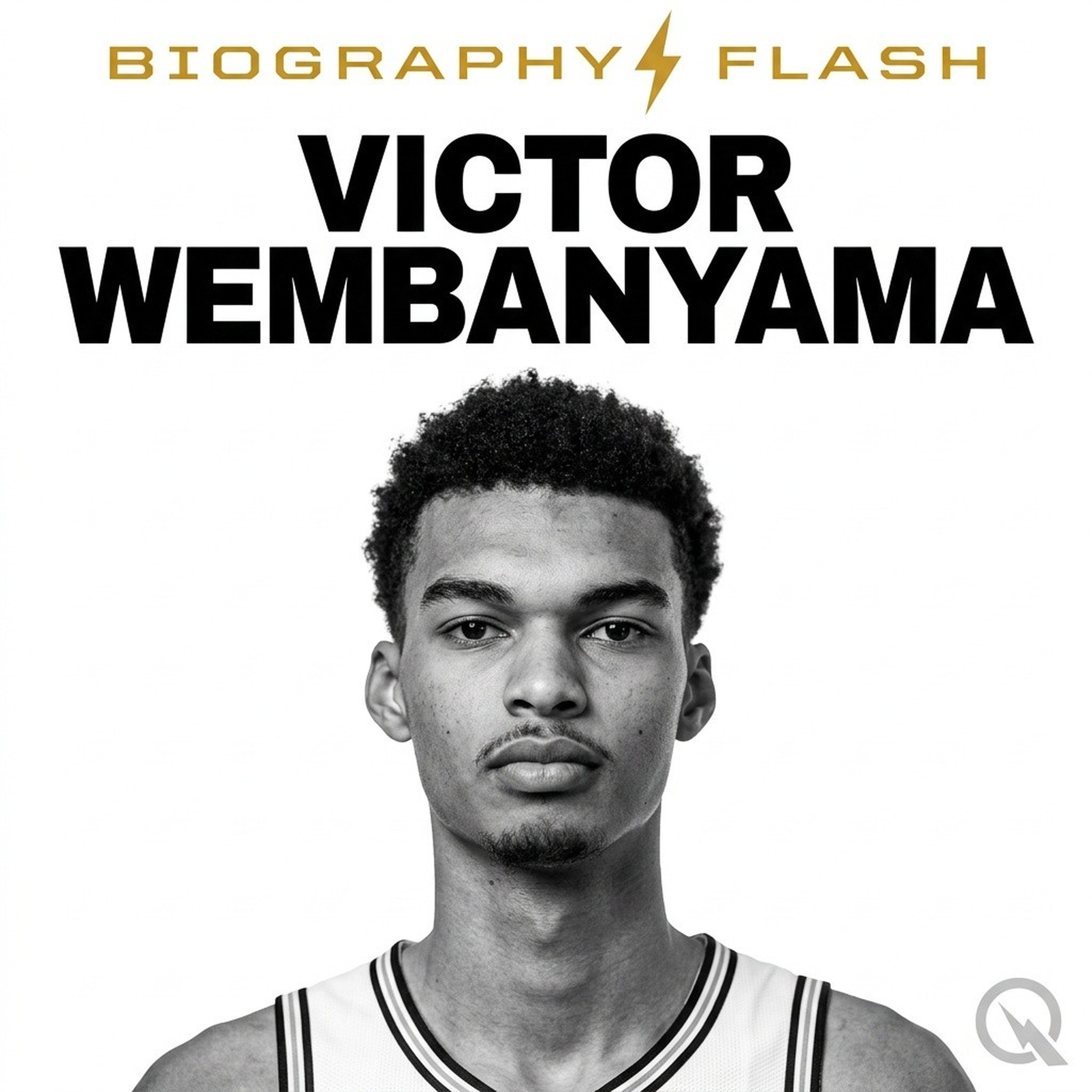Victor Wembanyama - Biography Flash podcast artwork