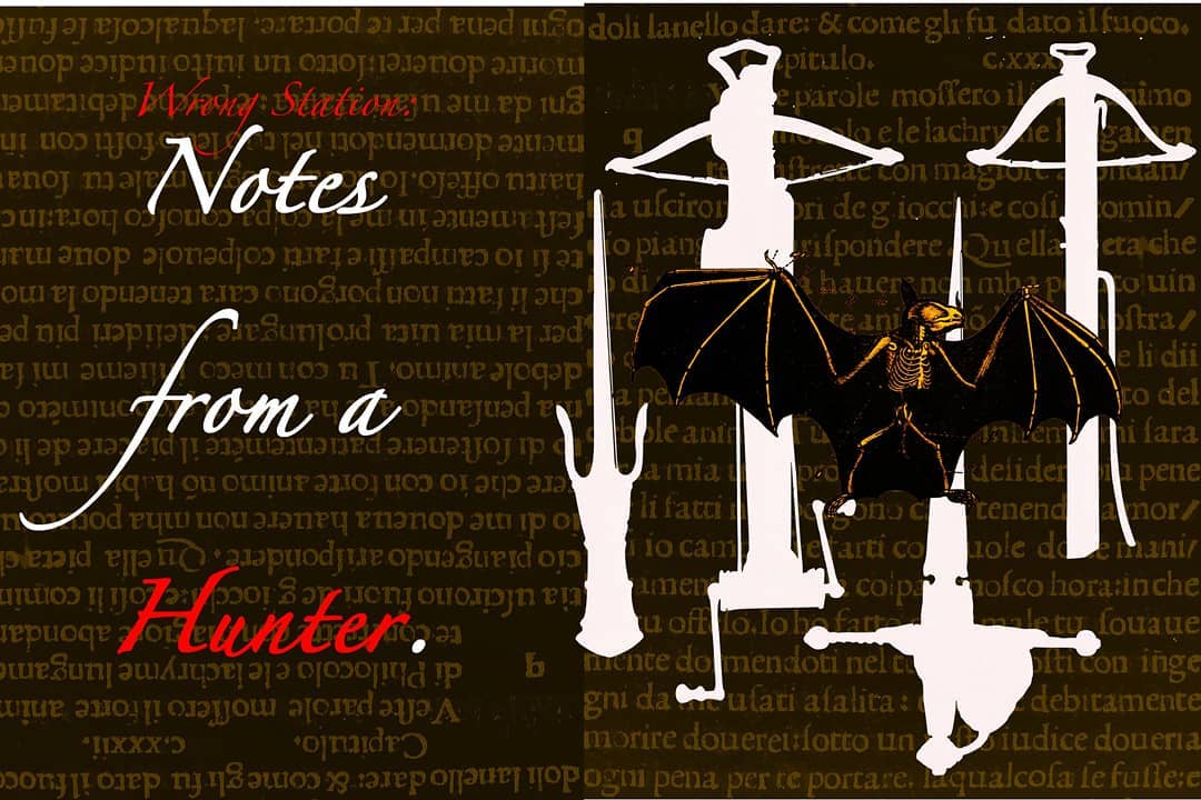 70 - Notes From a Hunter