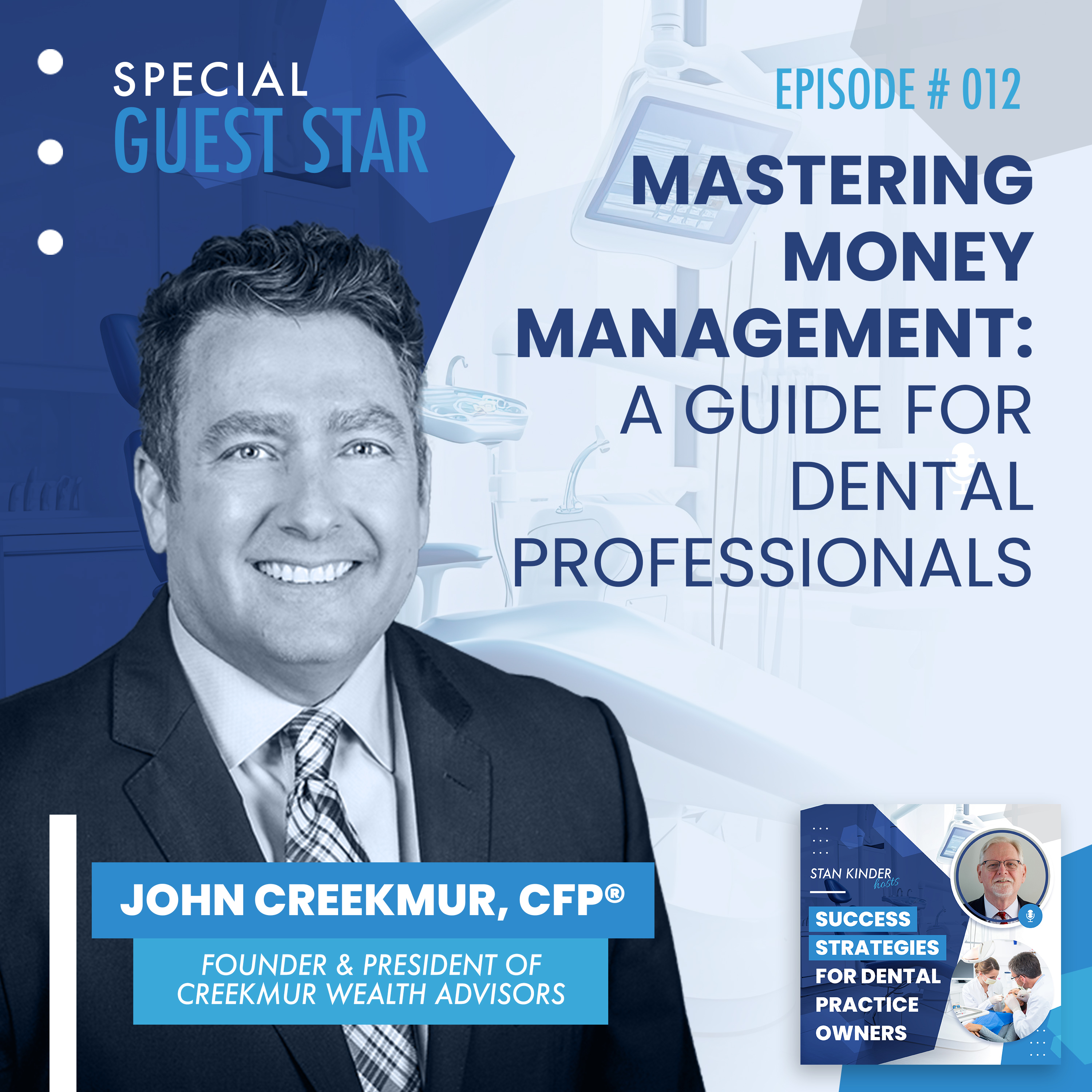 Ep 12: Mastering Money Management: A Guide for Dental Professionals episode artwork