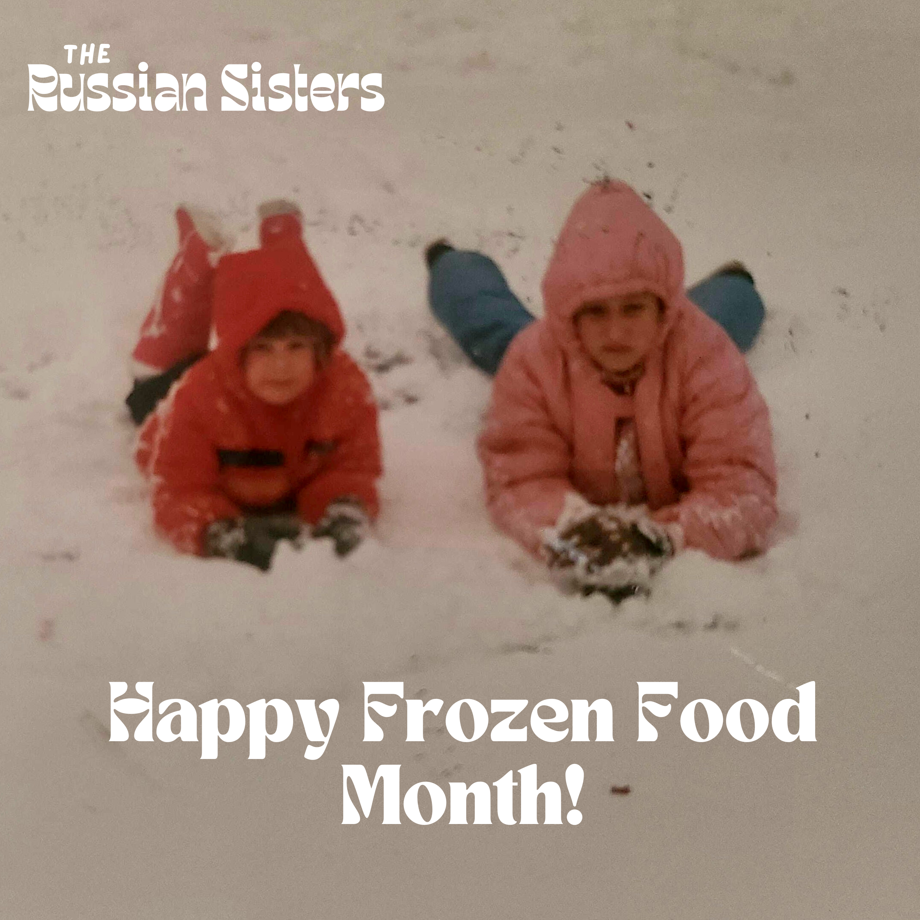 Happy Frozen Food Month! episode artwork