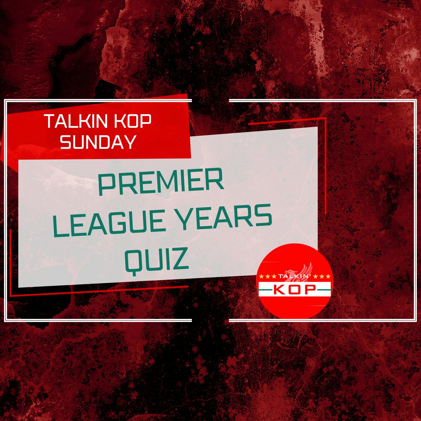 Premier League Years | The Quiz