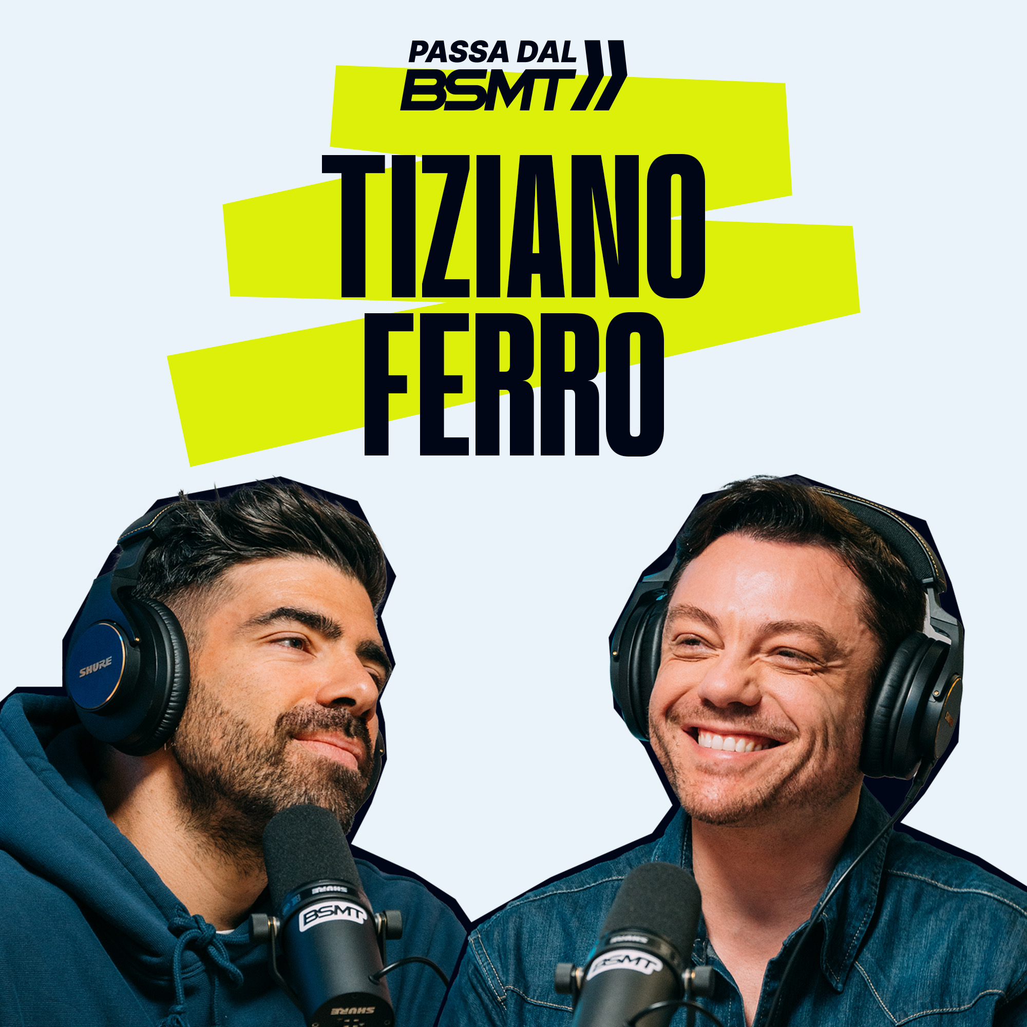 TIZIANO FERRO | Tiziano è tornato! | Passa dal BSMT _ S05E10